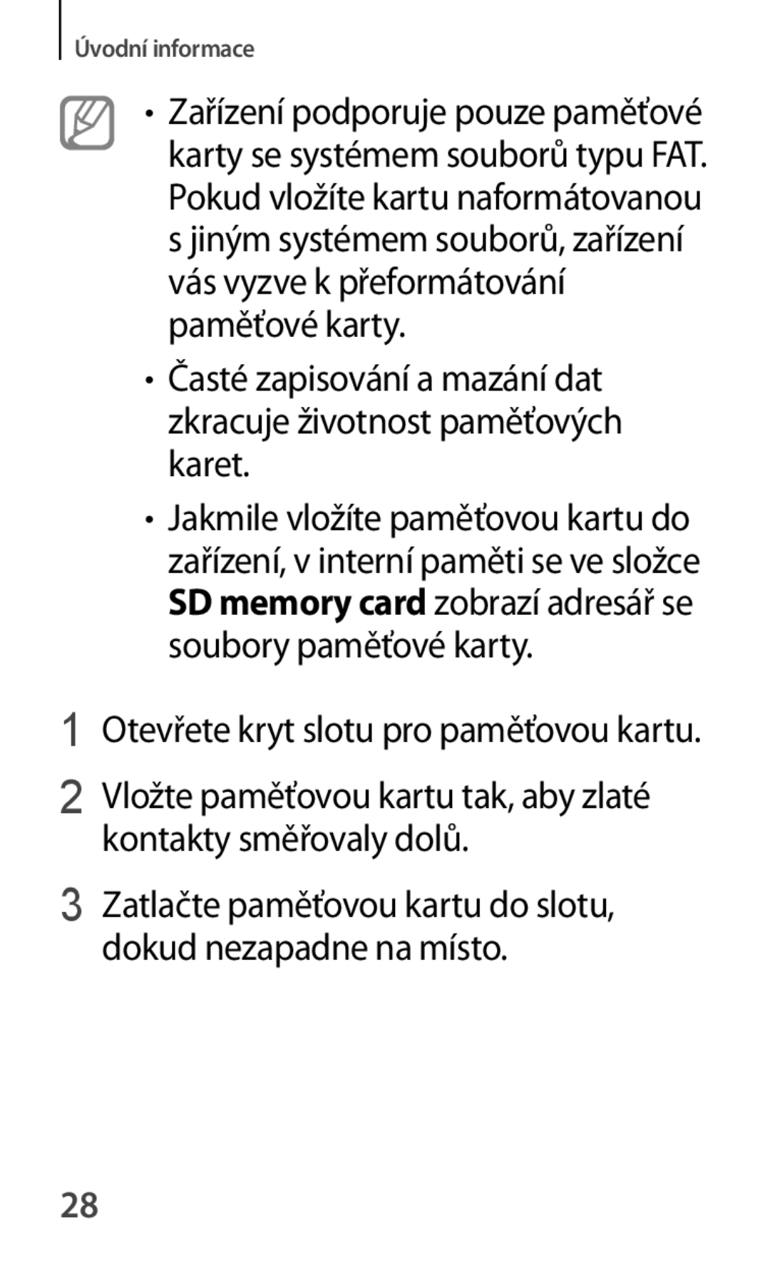 Samsung GT-P5220GNAAUT, GT-P5220GNASWC, GT-P5220ZWAORL, GT-P5220MKAAUT manual Otevřete kryt slotu pro paměťovou kartu 