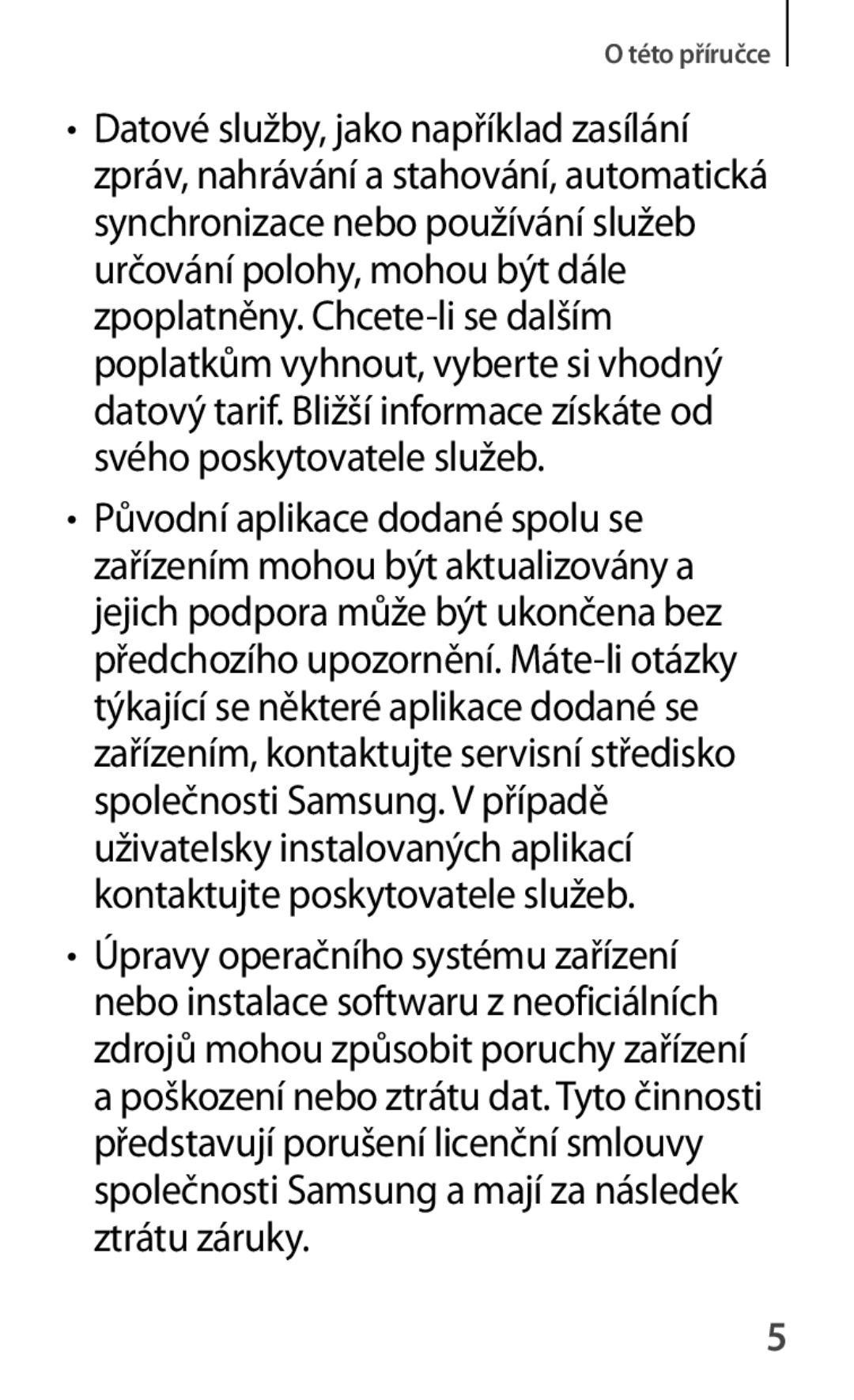 Samsung GT-P5220ZWAVDC, GT-P5220GNASWC, GT-P5220ZWAORL, GT-P5220MKAAUT, GT-P5220ZWACOS, GT-P5220GNAAUT manual Této příručce 