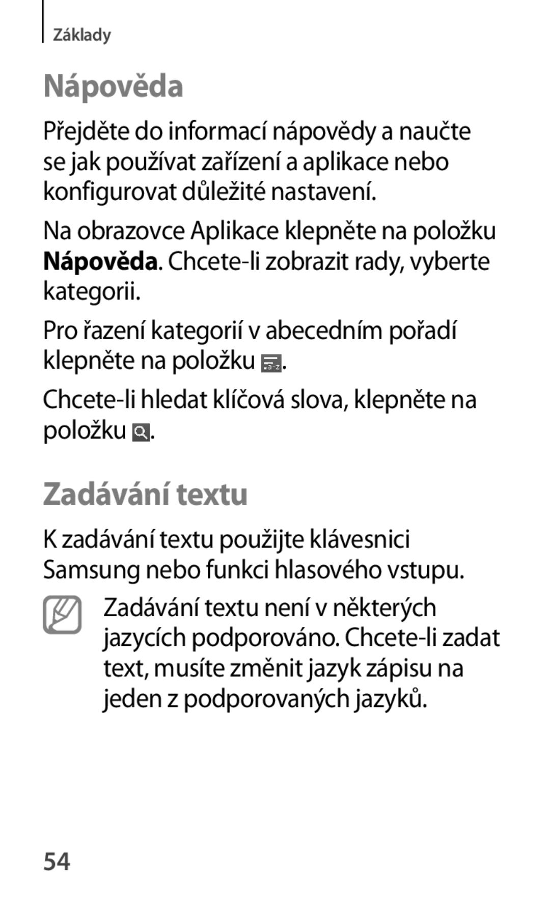 Samsung GT-P5220GNAVDC, GT-P5220GNASWC, GT-P5220ZWAORL, GT-P5220MKAAUT, GT-P5220ZWACOS manual Nápověda, Zadávání textu 