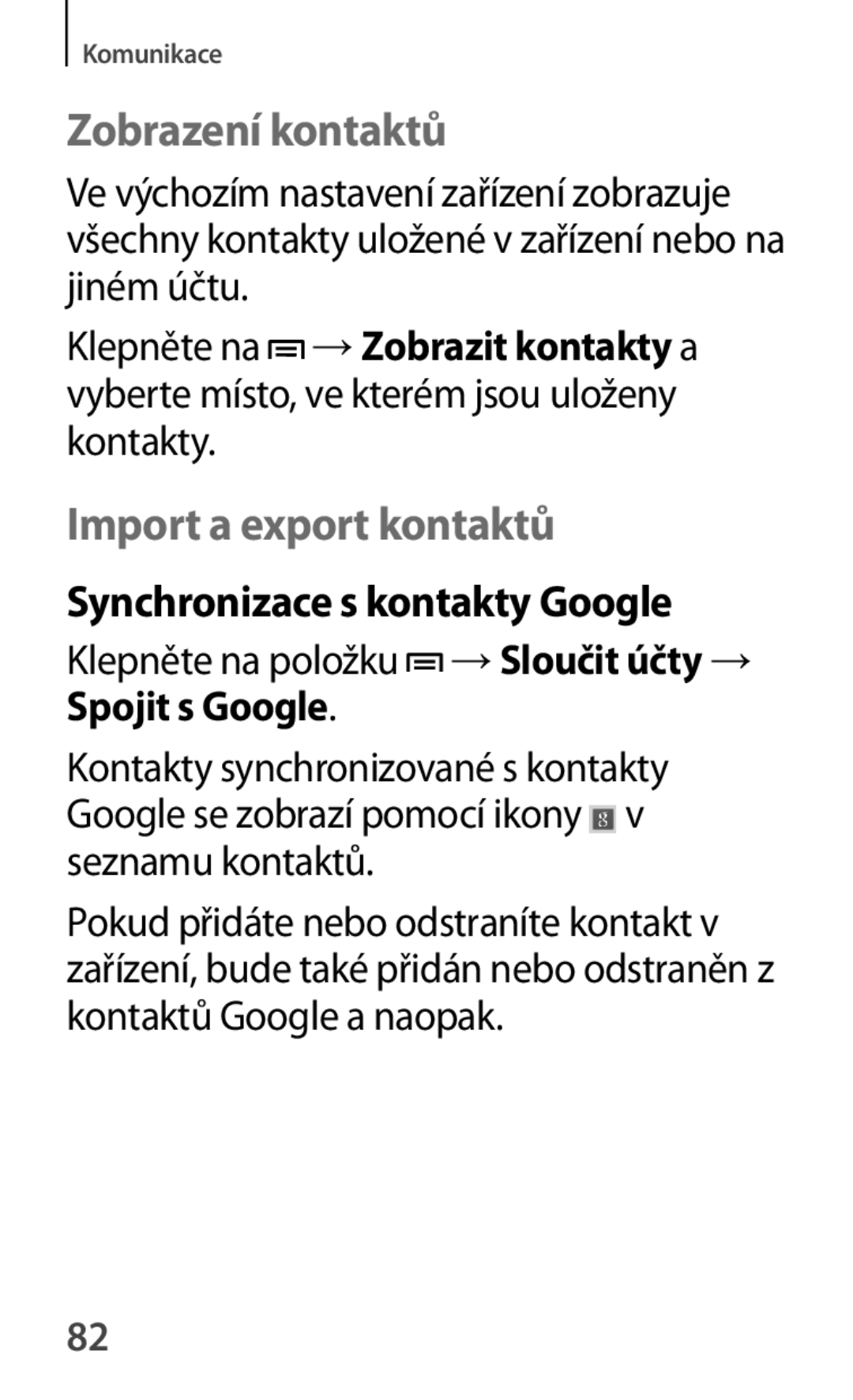 Samsung GT-P5220MKAAUT Zobrazení kontaktů, Import a export kontaktů, Synchronizace s kontakty Google, Spojit s Google 