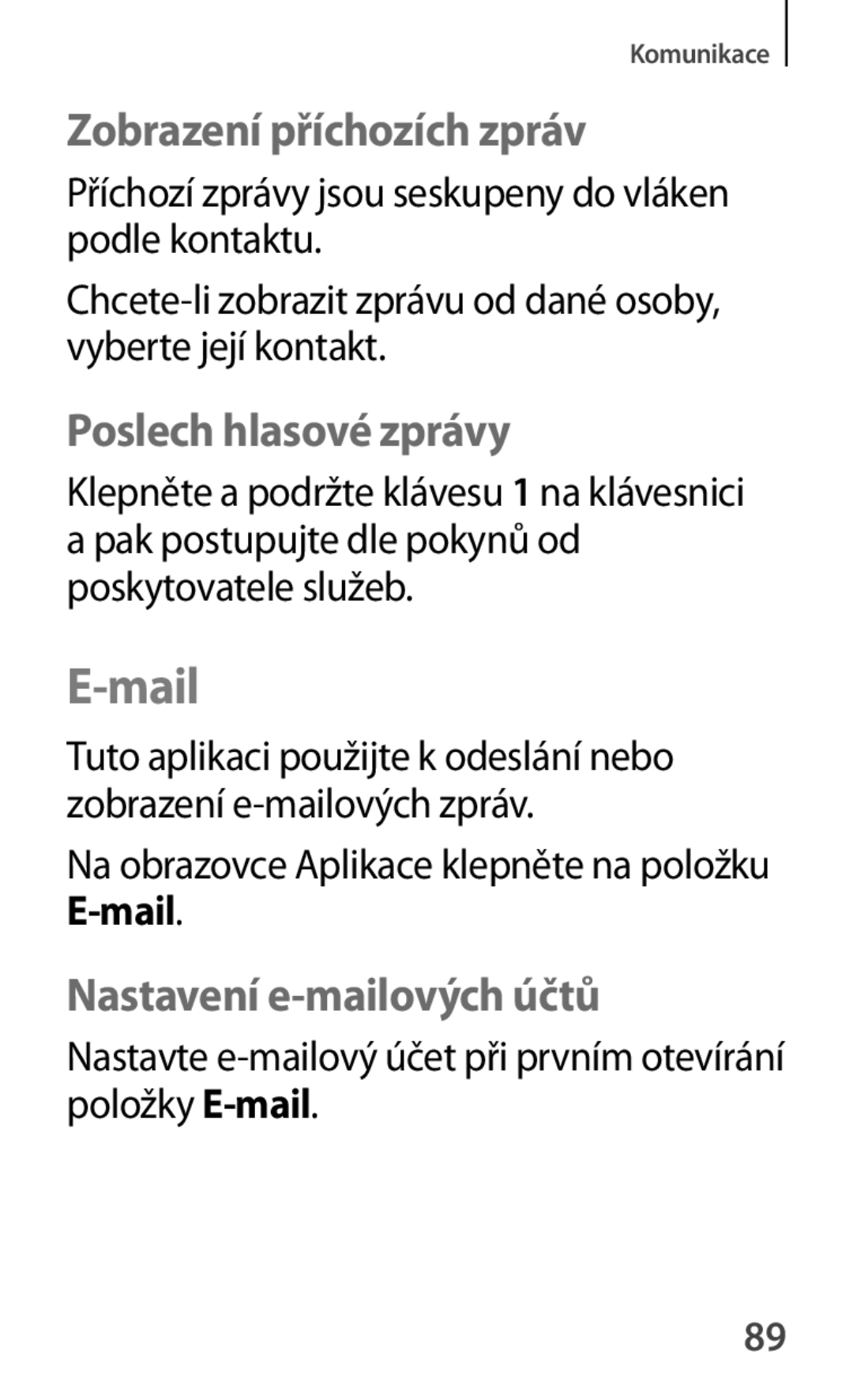 Samsung GT-P5220ZWAORL manual Mail, Zobrazení příchozích zpráv, Poslech hlasové zprávy, Nastavení e-mailových účtů 