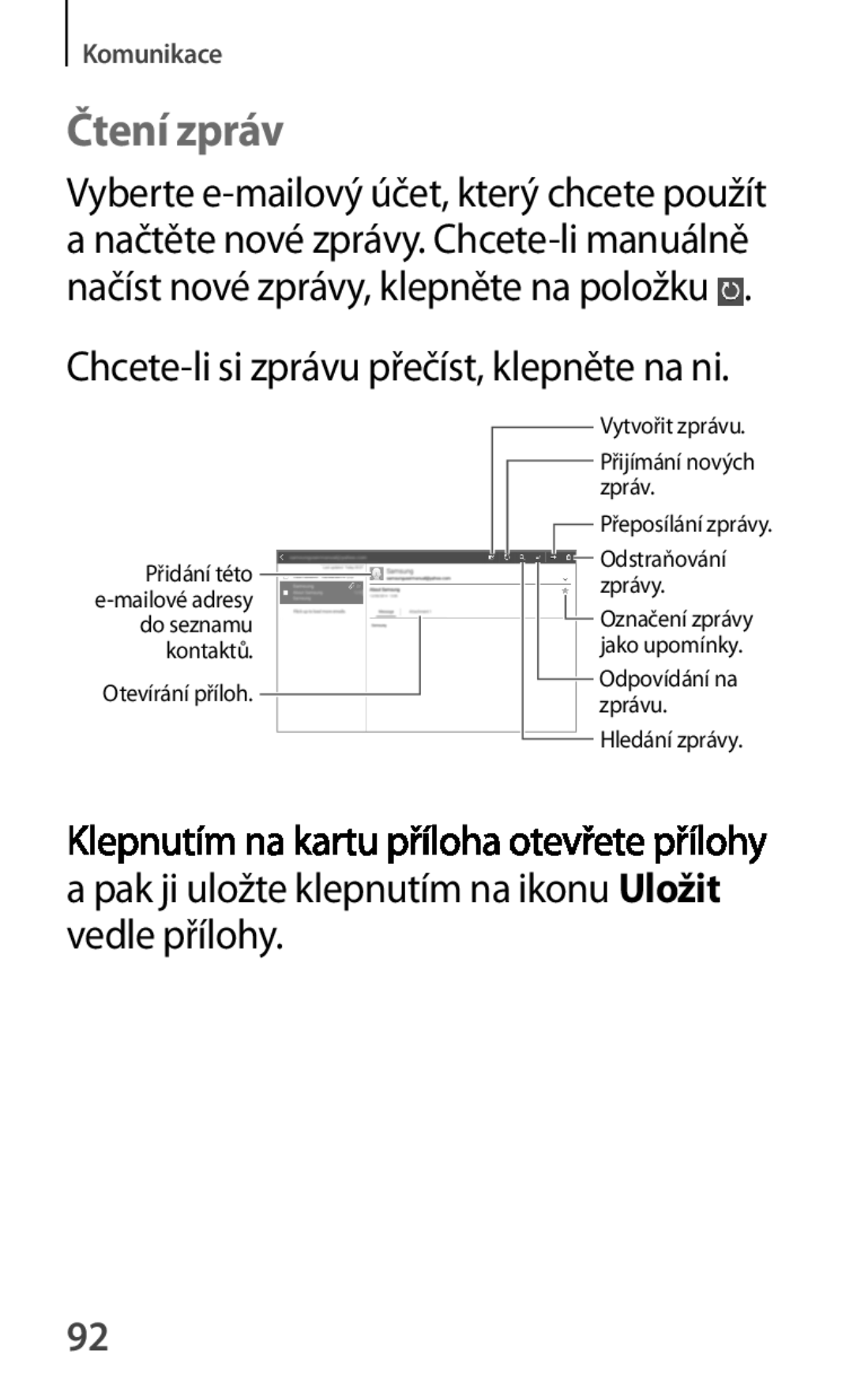 Samsung GT-P5220GNAAUT, GT-P5220GNASWC, GT-P5220ZWAORL Čtení zpráv, Pak ji uložte klepnutím na ikonu Uložit vedle přílohy 