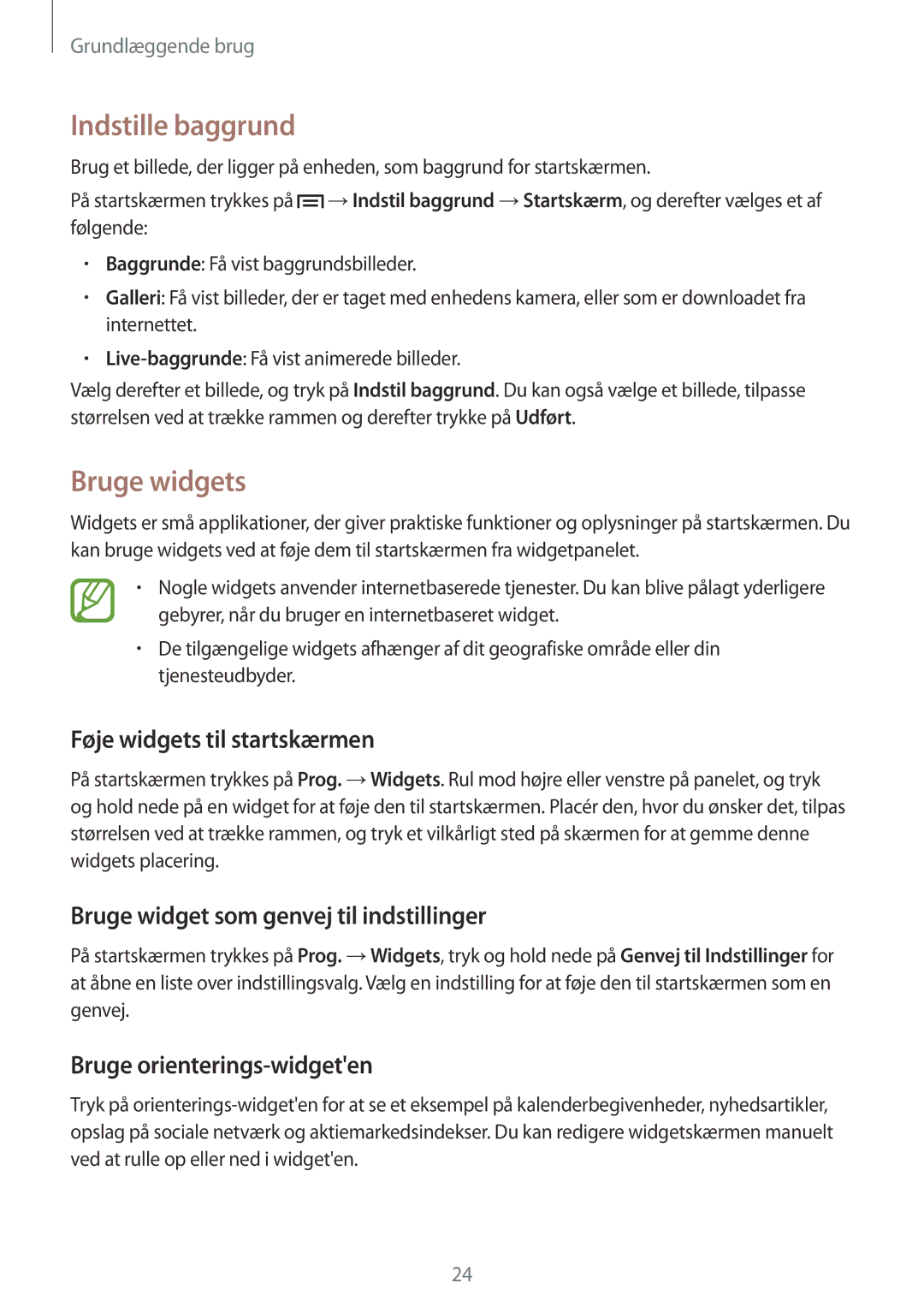 Samsung GT-P5220GRENEE manual Indstille baggrund, Bruge widgets, Føje widgets til startskærmen, Bruge orienterings-widgeten 