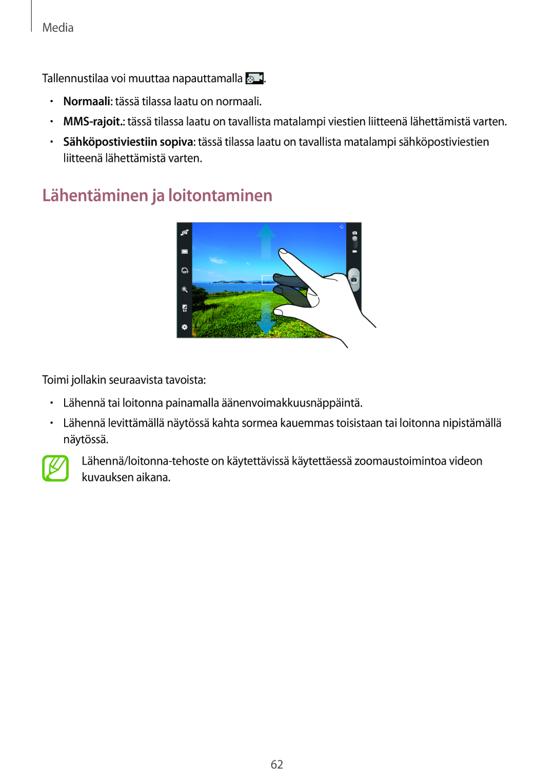 Samsung GT-P5220GNANEE, GT-P5220GRENEE, GT-P5220GNENEE, GT-P5220ZWANEE, GT-P5220MKENEE manual Lähentäminen ja loitontaminen 