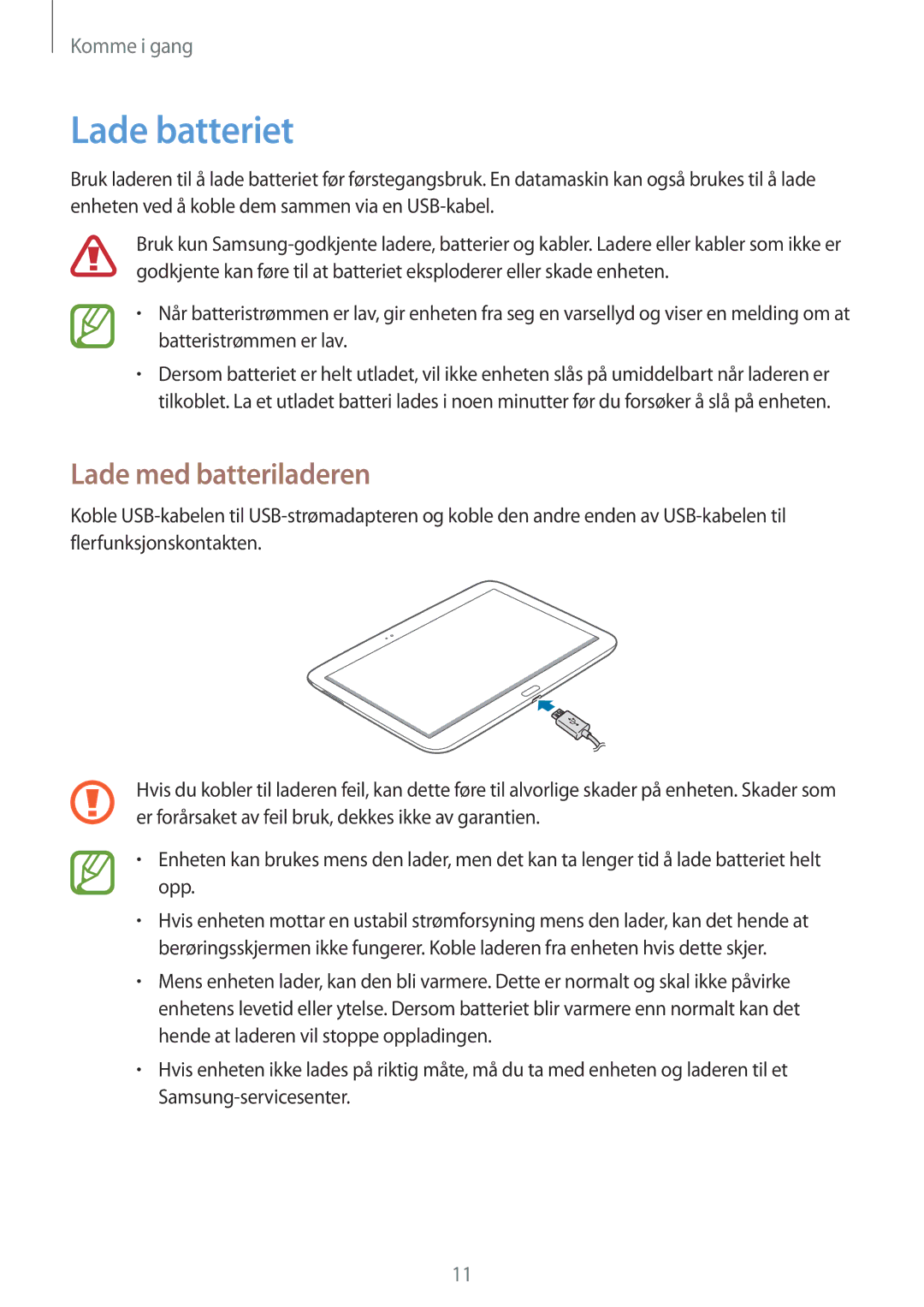 Samsung GT-P5220ZWENEE, GT-P5220GRENEE, GT-P5220GNENEE, GT-P5220GNANEE manual Lade batteriet, Lade med batteriladeren 