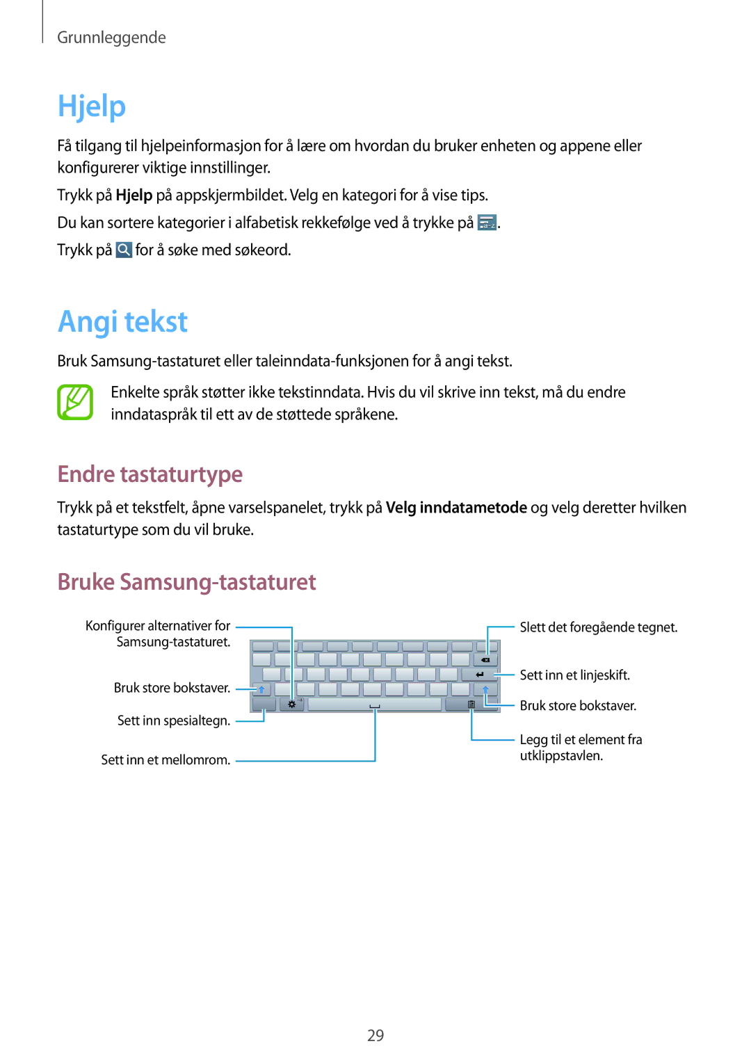 Samsung GT-P5220ZWENEE, GT-P5220GRENEE, GT-P5220GNENEE manual Hjelp, Angi tekst, Endre tastaturtype, Bruke Samsung-tastaturet 