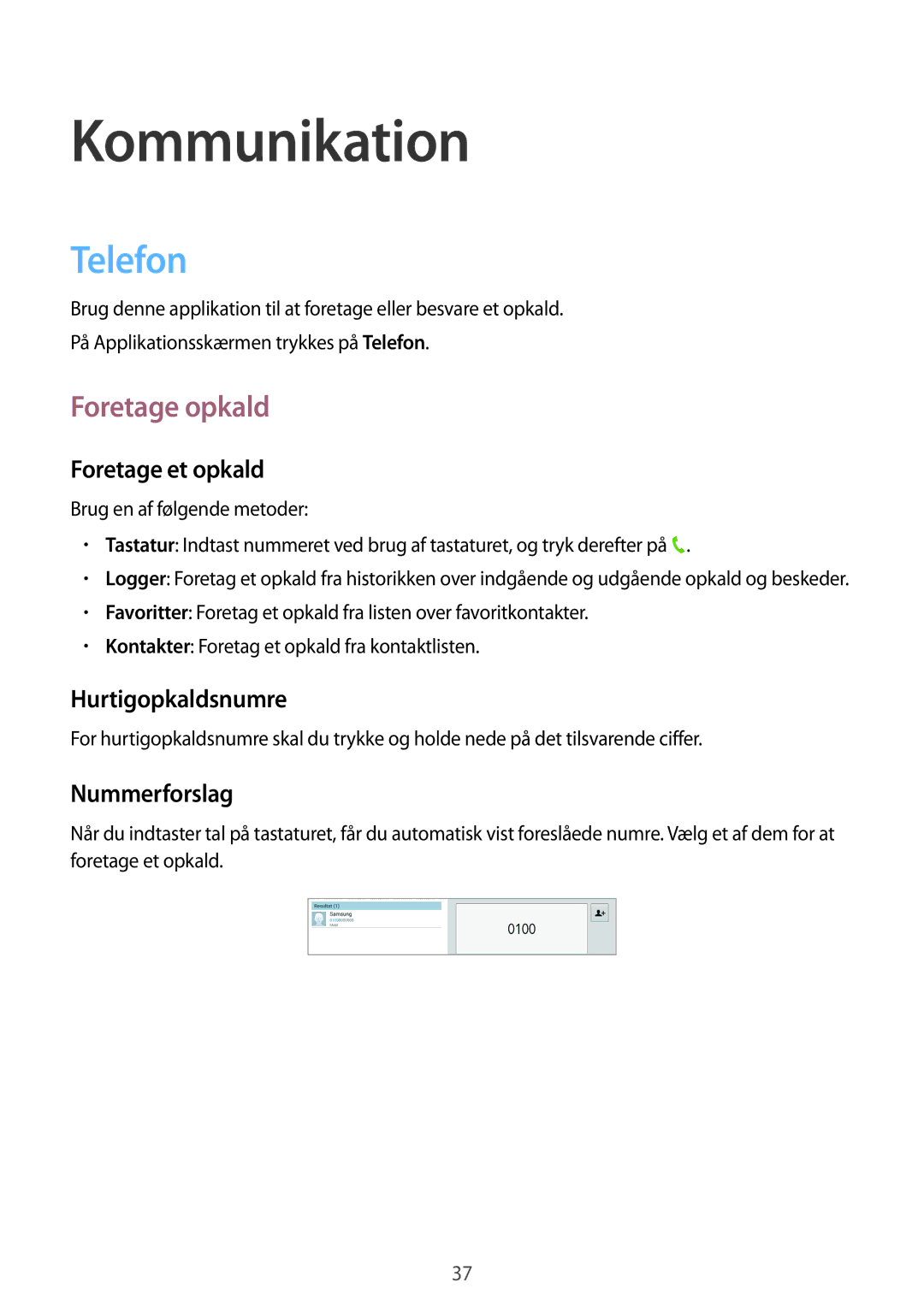 Samsung GT-P5220GNENEE, GT-P5220GRENEE, GT-P5220GNANEE, GT-P5220ZWANEE manual Kommunikation, Telefon, Foretage opkald 