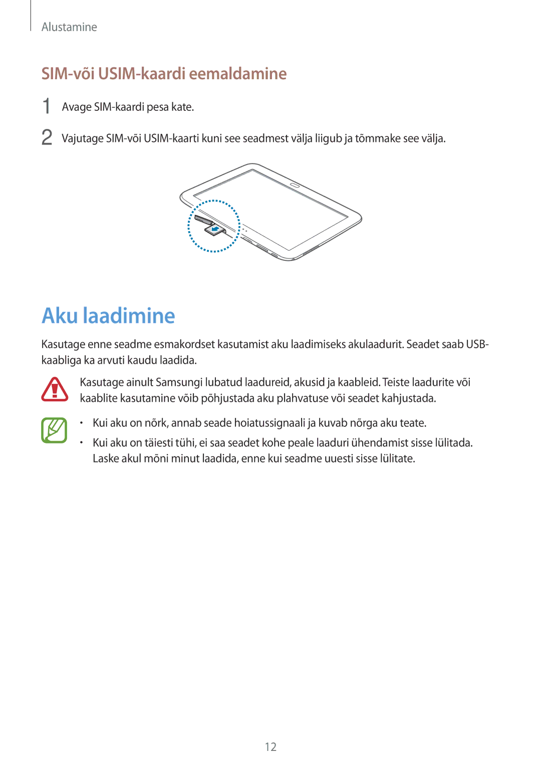 Samsung GT-P5220ZWASEB, GT-P5220MKASEB manual Aku laadimine, SIM-või USIM-kaardi eemaldamine 