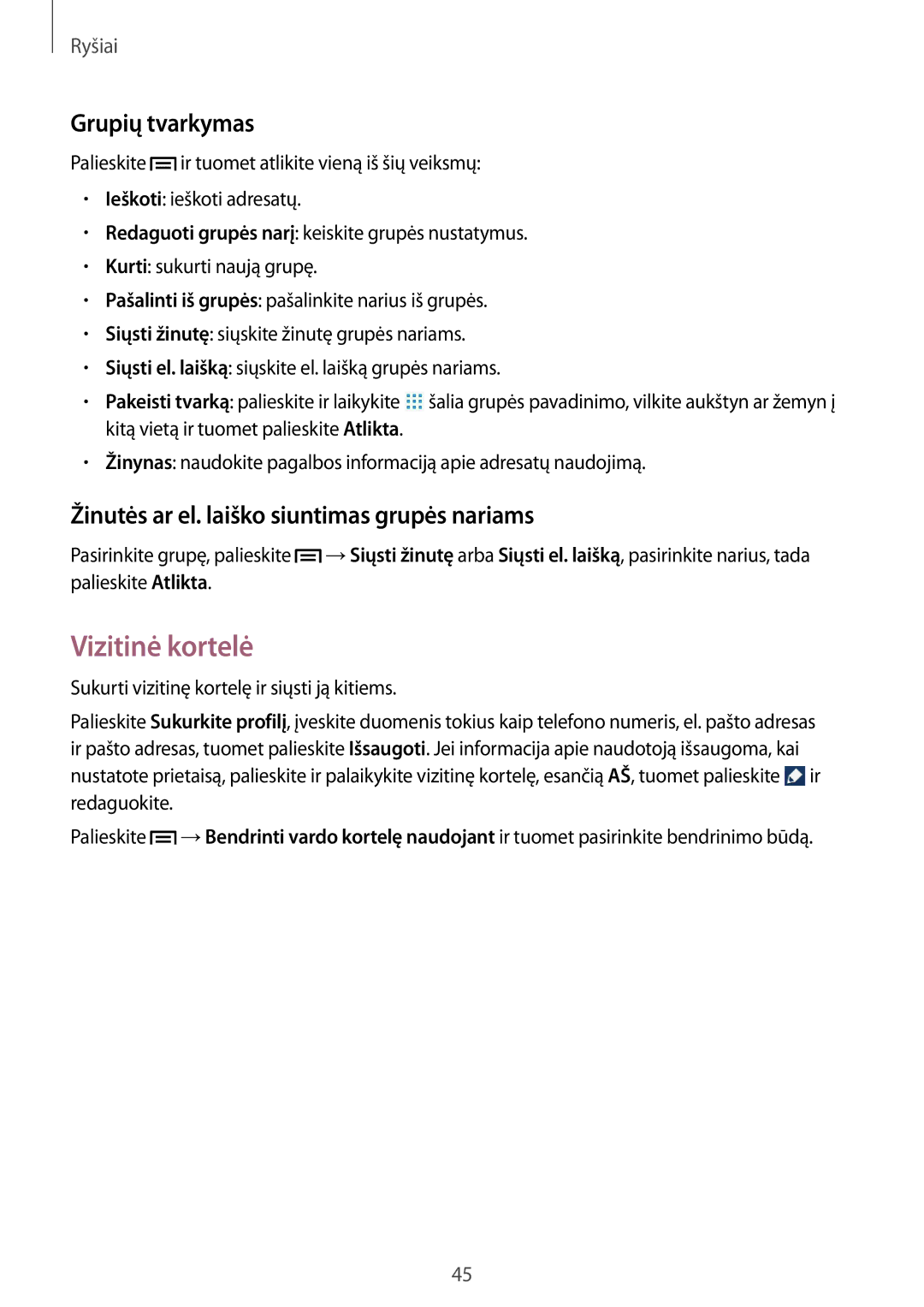 Samsung GT-P5220MKASEB, GT-P5220ZWASEB Vizitinė kortelė, Grupių tvarkymas, Žinutės ar el. laiško siuntimas grupės nariams 