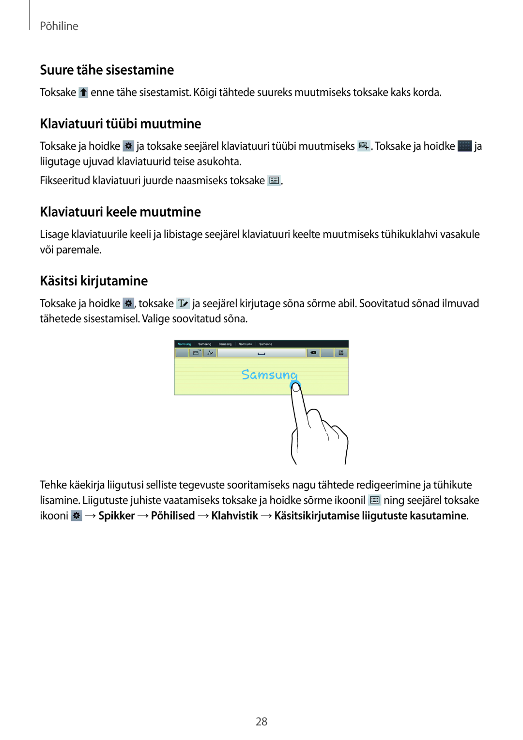 Samsung GT-P5220ZWASEB Suure tähe sisestamine, Klaviatuuri tüübi muutmine, Klaviatuuri keele muutmine, Käsitsi kirjutamine 