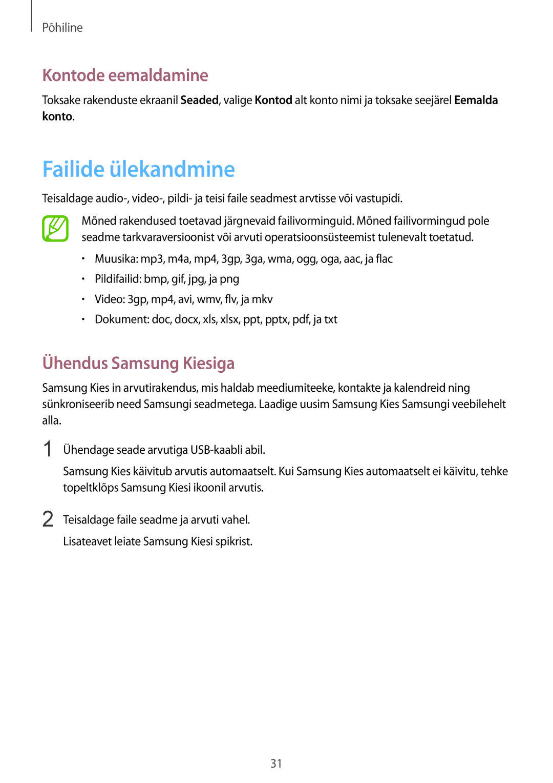 Samsung GT-P5220MKASEB, GT-P5220ZWASEB manual Failide ülekandmine, Kontode eemaldamine, Ühendus Samsung Kiesiga 