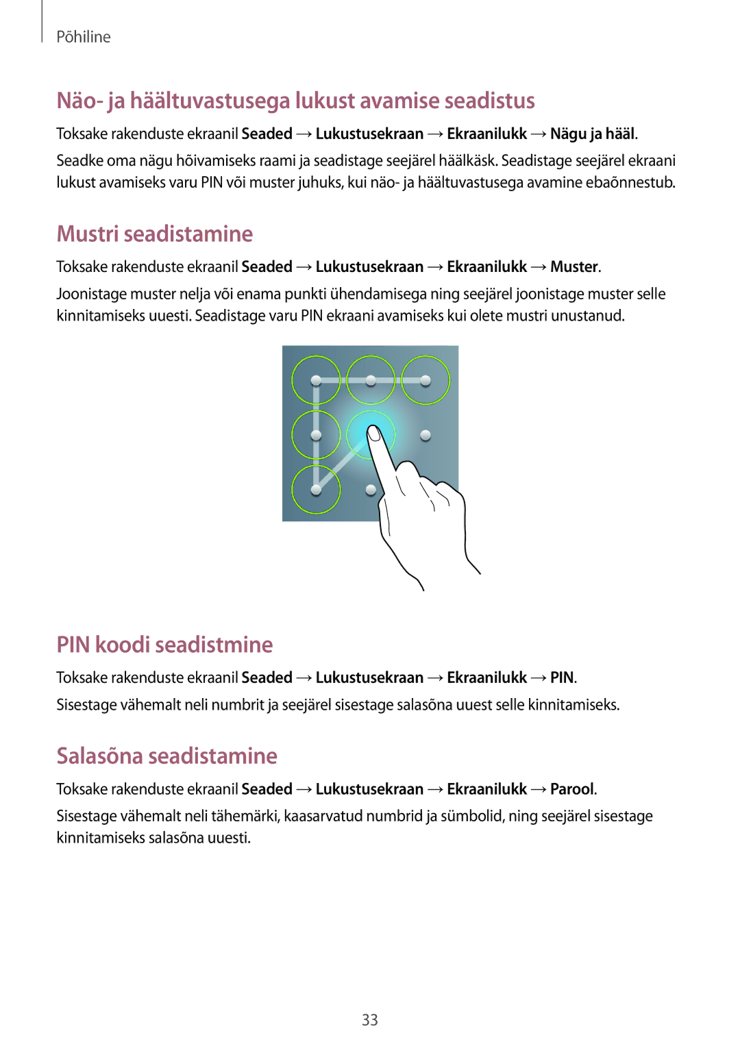 Samsung GT-P5220MKASEB manual Näo- ja häältuvastusega lukust avamise seadistus, Mustri seadistamine, PIN koodi seadistmine 