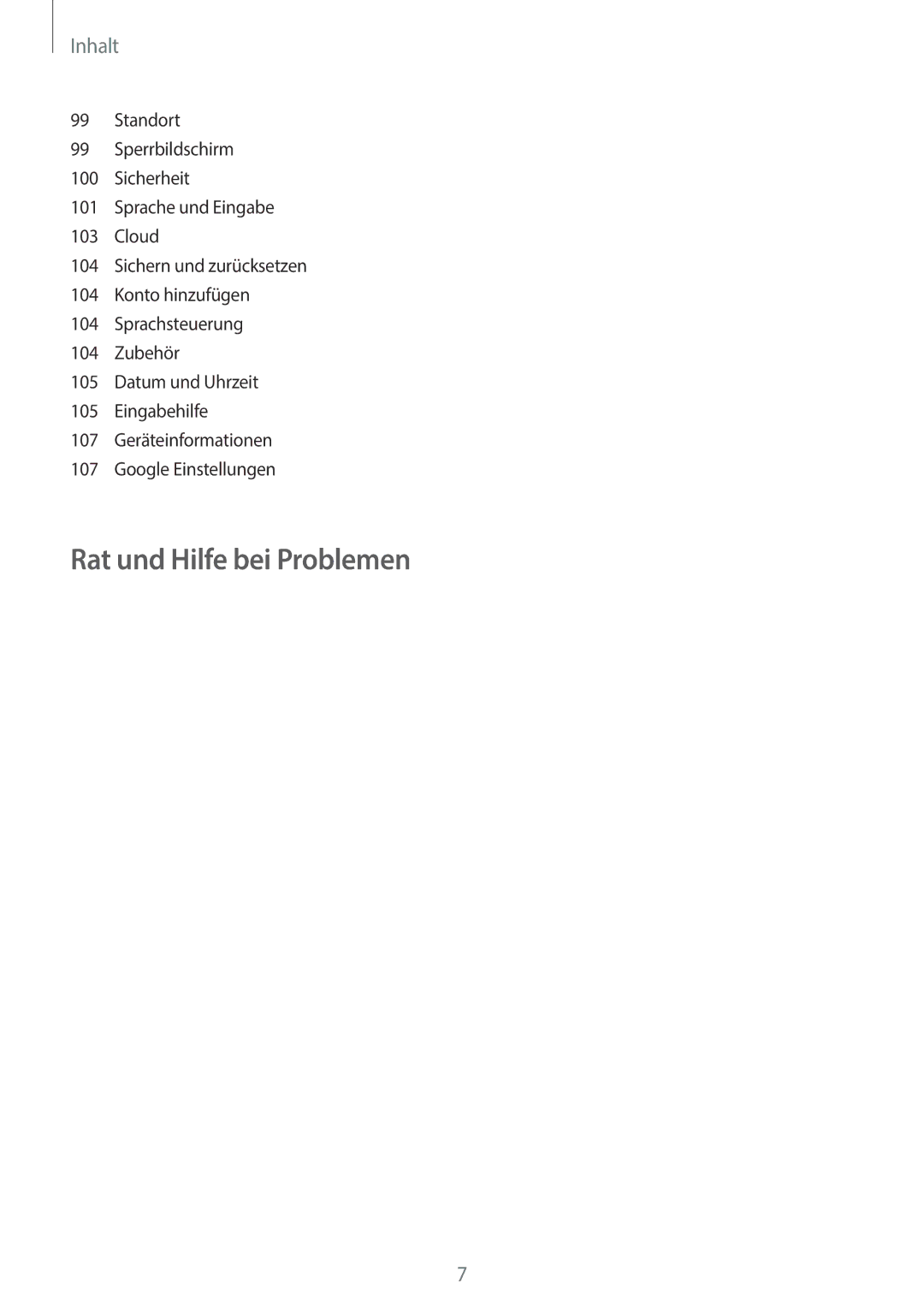 Samsung GT-P5220ZWASFR, GT-P5220ZWASEB, GT-P5220ZWAVD2, GT-P5220MKADBT, GT-P5220ZWADTM manual Rat und Hilfe bei Problemen 