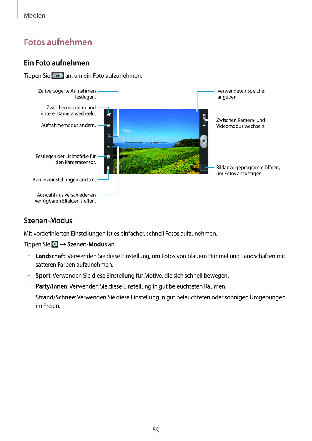 Samsung GT-P5220ZWADTM, GT-P5220ZWASEB, GT-P5220ZWAVD2, GT-P5220MKADBT Fotos aufnehmen, Ein Foto aufnehmen, Szenen-Modus 