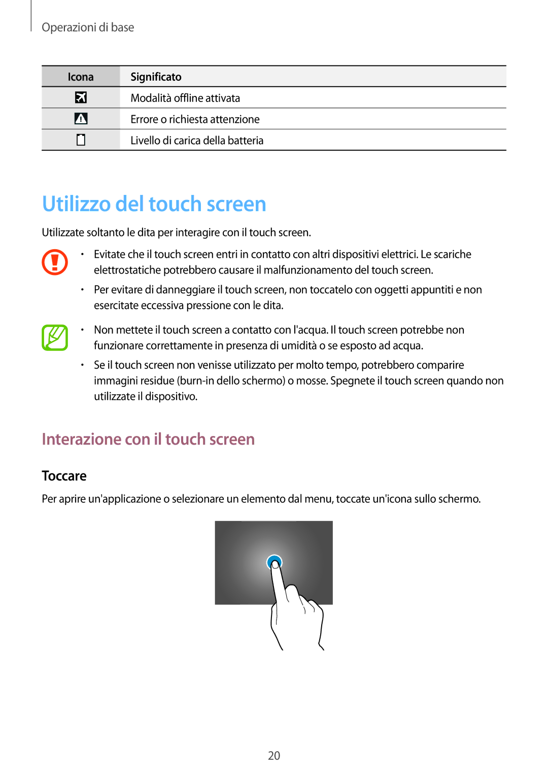 Samsung GT-P5220ZWATIM manual Utilizzo del touch screen, Interazione con il touch screen, Toccare 