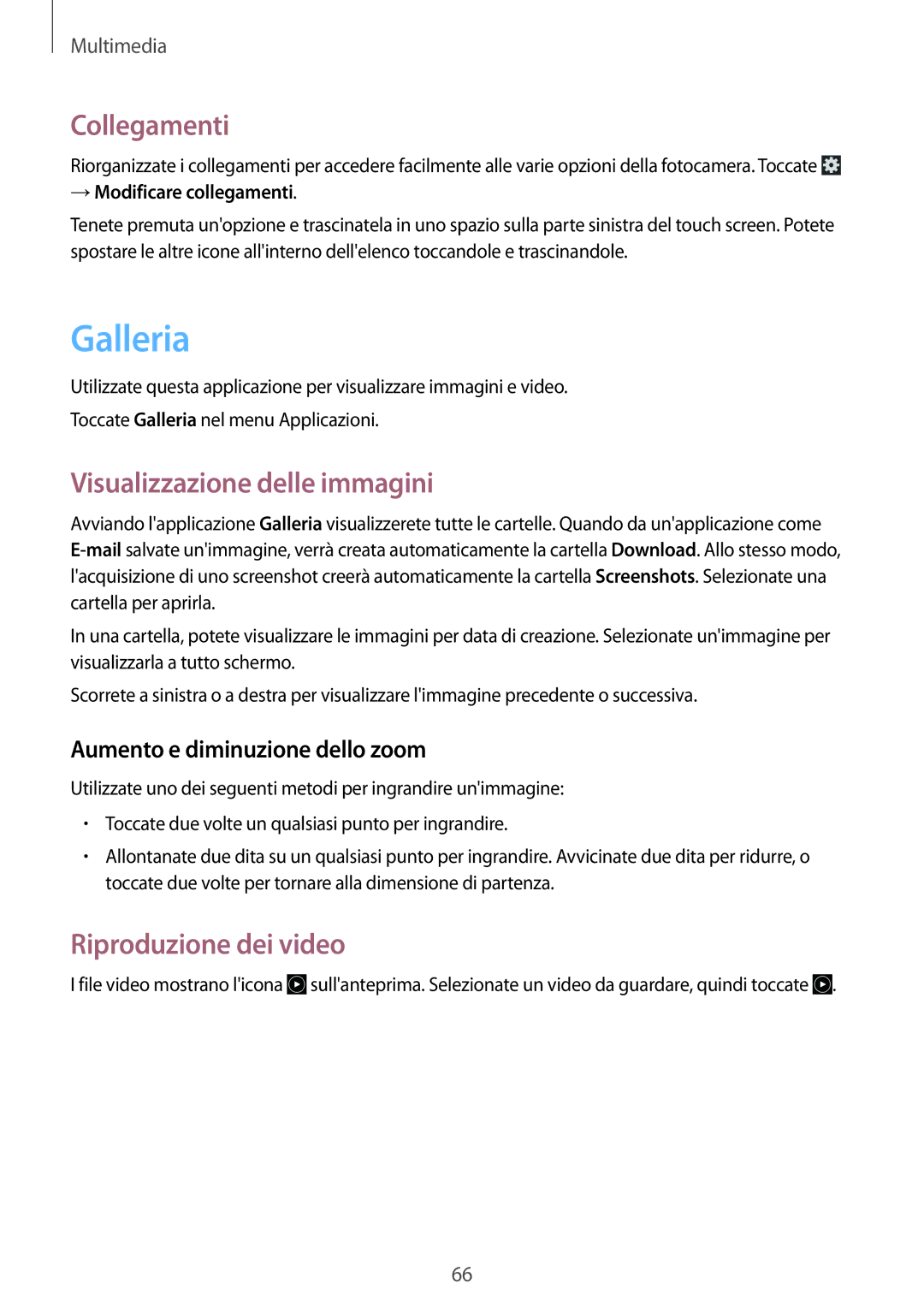 Samsung GT-P5220ZWATIM manual Galleria, Collegamenti, Visualizzazione delle immagini, Riproduzione dei video 