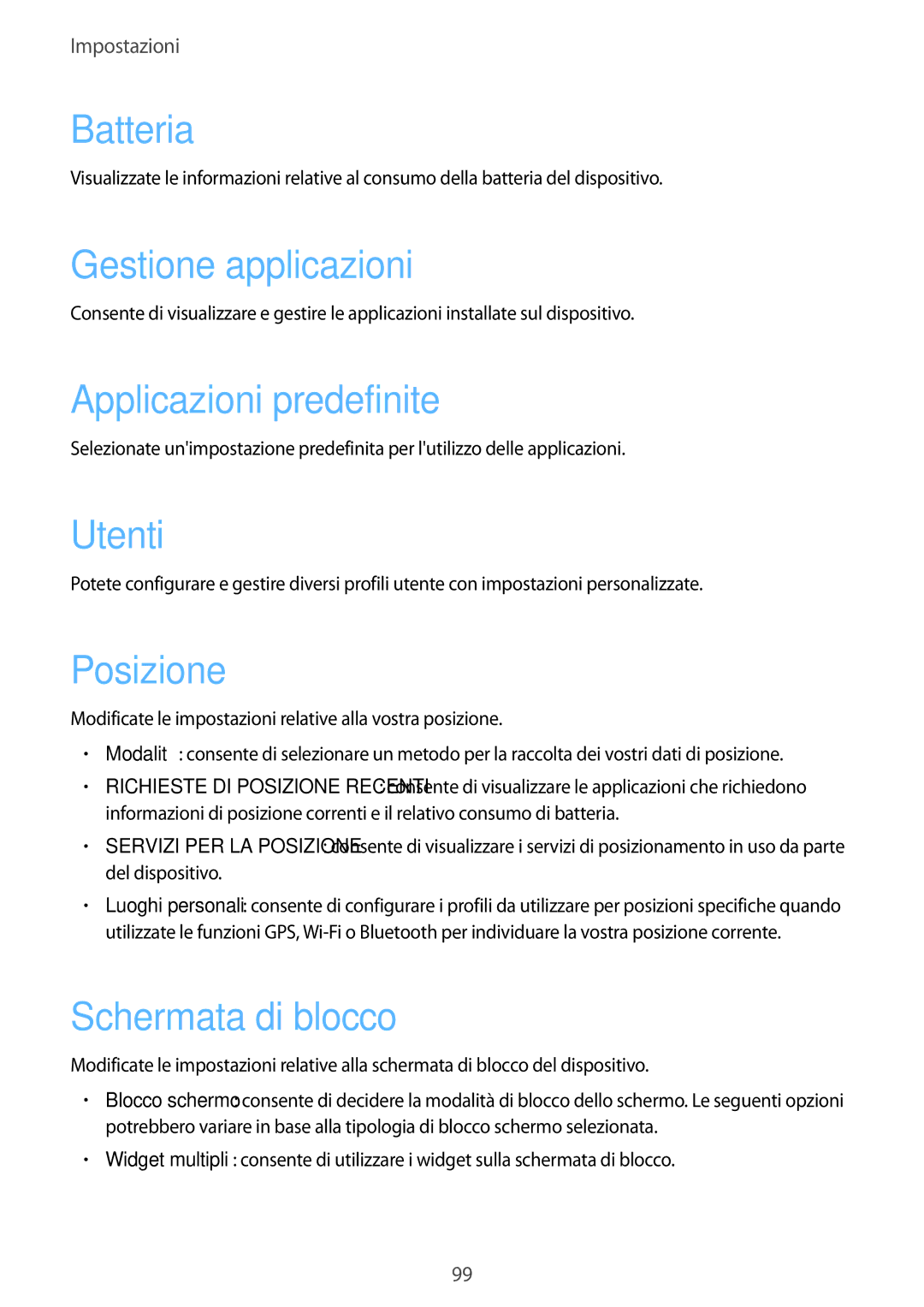 Samsung GT-P5220ZWATIM Batteria, Gestione applicazioni, Applicazioni predefinite, Utenti, Posizione, Schermata di blocco 