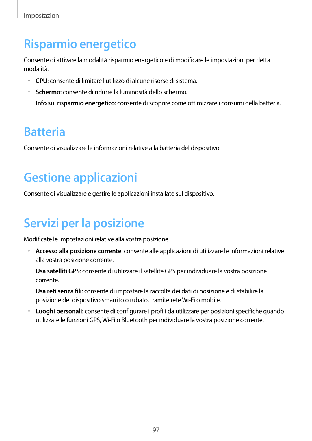 Samsung GT-P5220ZWATIM manual Risparmio energetico, Batteria, Gestione applicazioni, Servizi per la posizione 