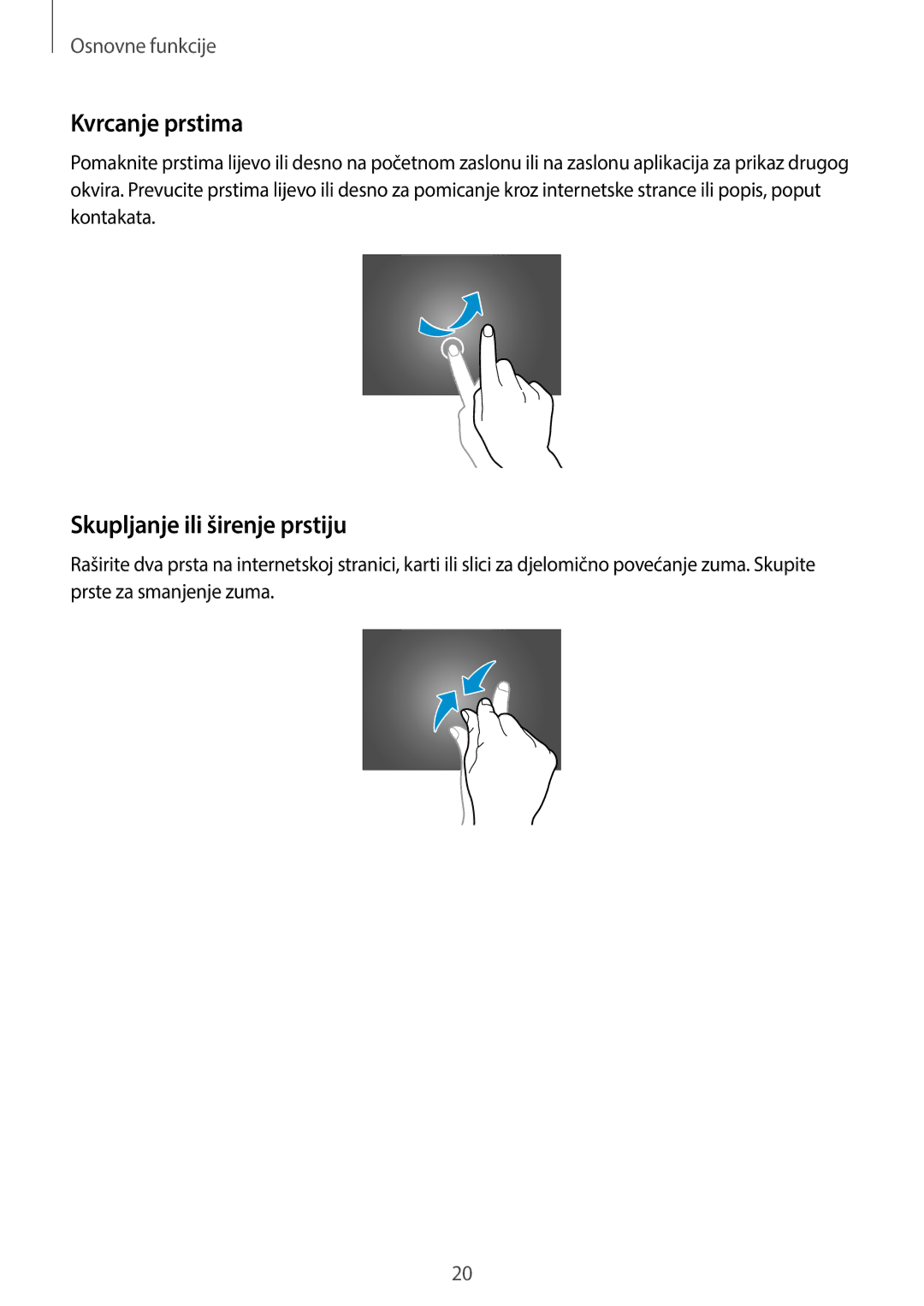Samsung GT-P5220ZWAVIP, GT-P5220ZWACRO manual Kvrcanje prstima, Skupljanje ili širenje prstiju 