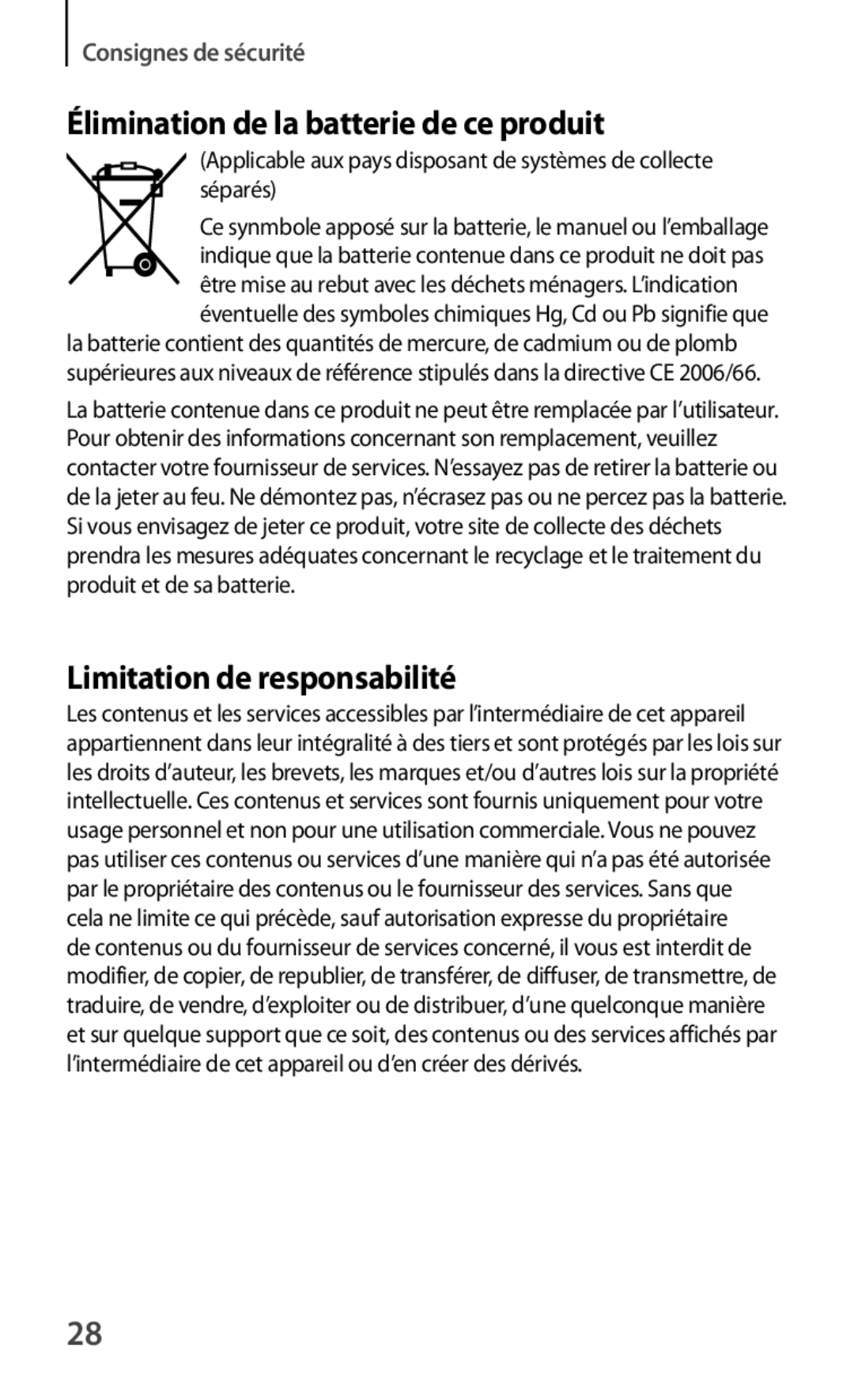 Samsung GT-P5220ZWAXEF, GT-P5220ZWAFTM, GT-P5220MKAXEF, GT-P5220ZWASFR manual Élimination de la batterie de ce produit 