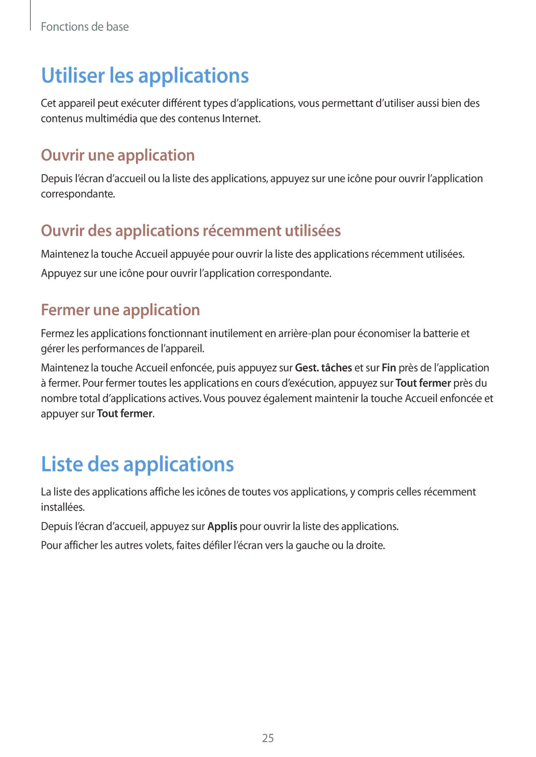 Samsung GT-P5220ZWAFTM Utiliser les applications, Liste des applications, Ouvrir une application, Fermer une application 