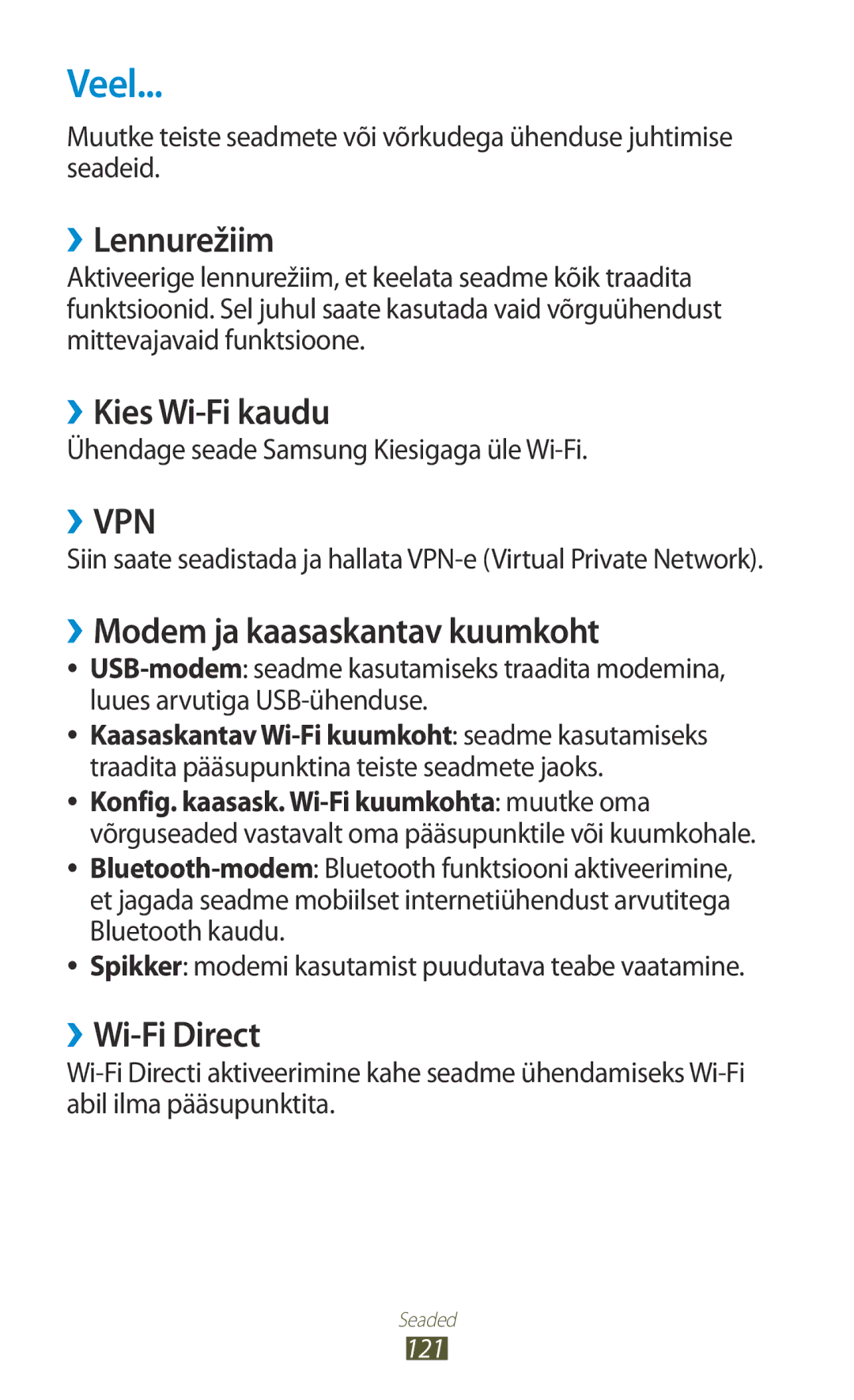 Samsung GT-P6200UWASEB manual Veel, ››Lennurežiim, ››Kies Wi-Fi kaudu, ››Modem ja kaasaskantav kuumkoht, ››Wi-Fi Direct 