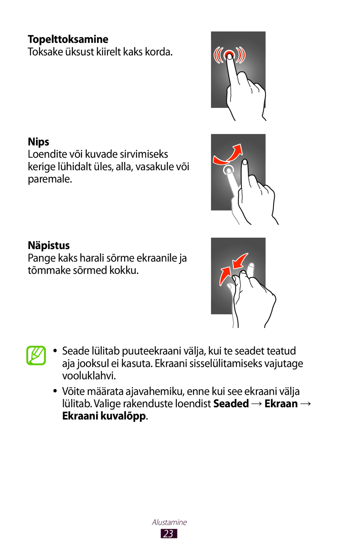 Samsung GT-P6200UWASEB, GT-P6200MAASEB manual Topelttoksamine, Toksake üksust kiirelt kaks korda, Nips, Näpistus 