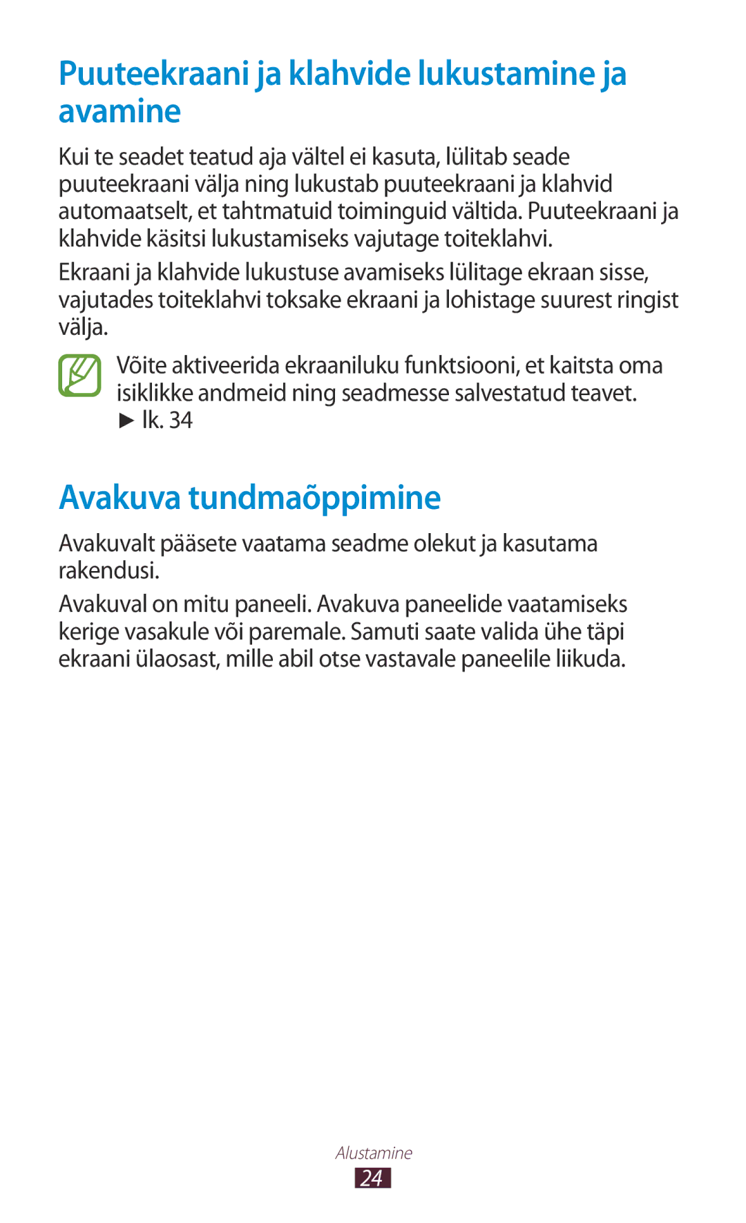 Samsung GT-P6200MAASEB, GT-P6200UWASEB manual Puuteekraani ja klahvide lukustamine ja avamine, Avakuva tundmaõppimine 