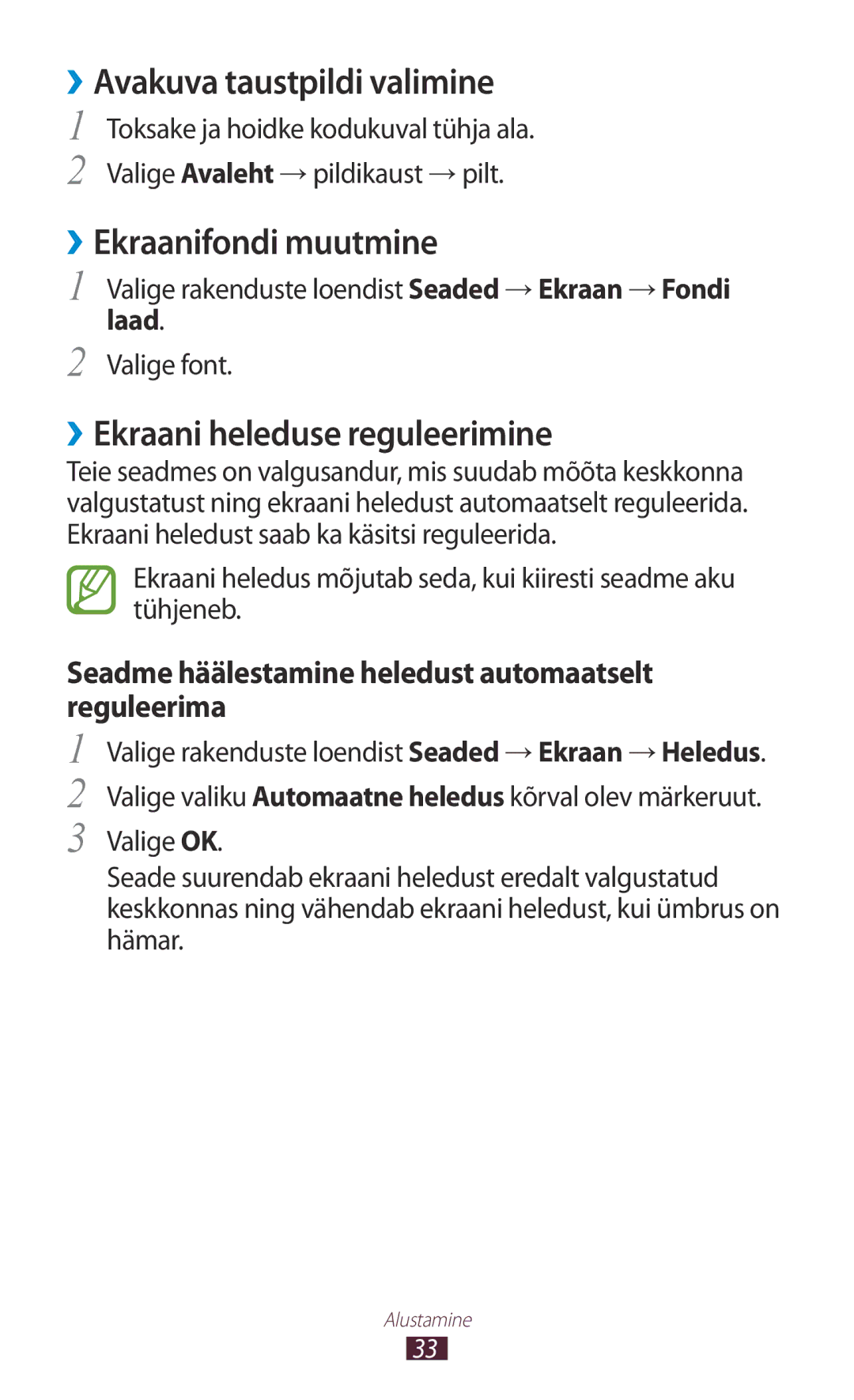 Samsung GT-P6200UWASEB ››Avakuva taustpildi valimine, ››Ekraanifondi muutmine, ››Ekraani heleduse reguleerimine, Laad 