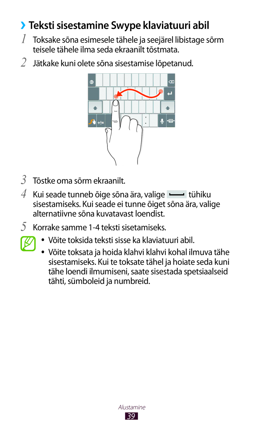 Samsung GT-P6200UWASEB, GT-P6200MAASEB manual ››Teksti sisestamine Swype klaviatuuri abil 