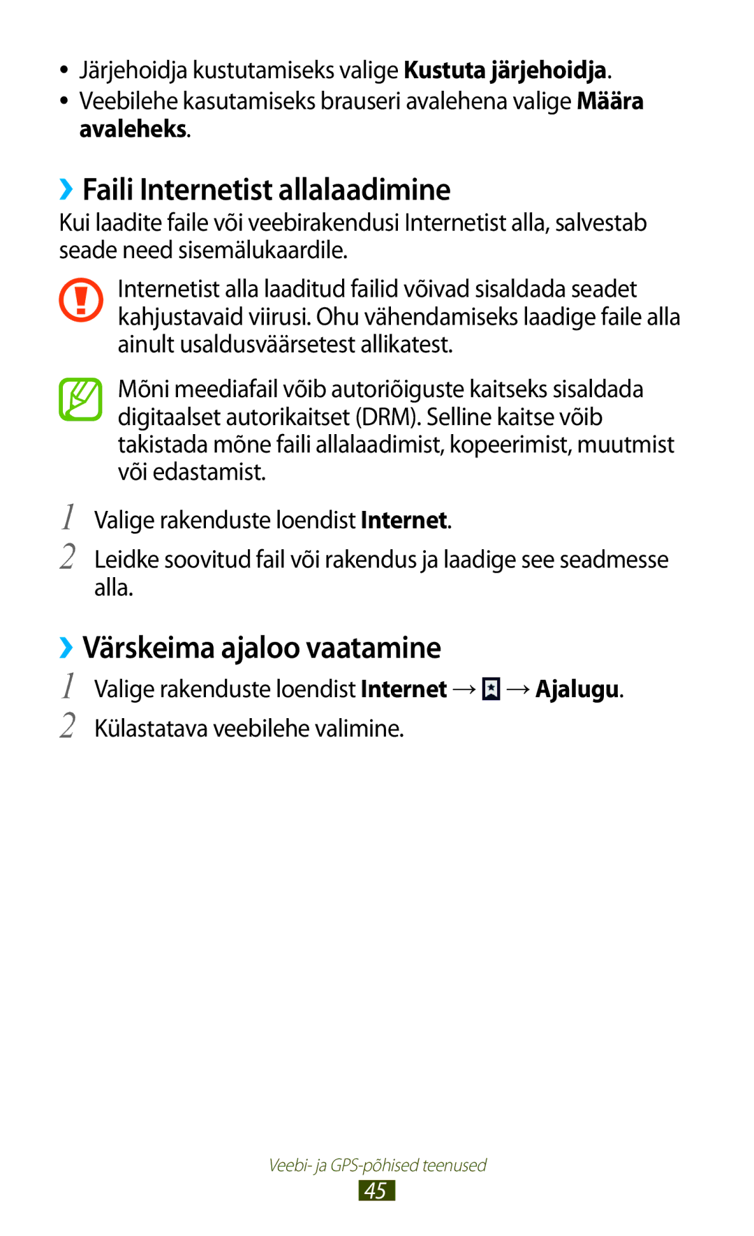 Samsung GT-P6200UWASEB, GT-P6200MAASEB manual ››Faili Internetist allalaadimine, ››Värskeima ajaloo vaatamine 