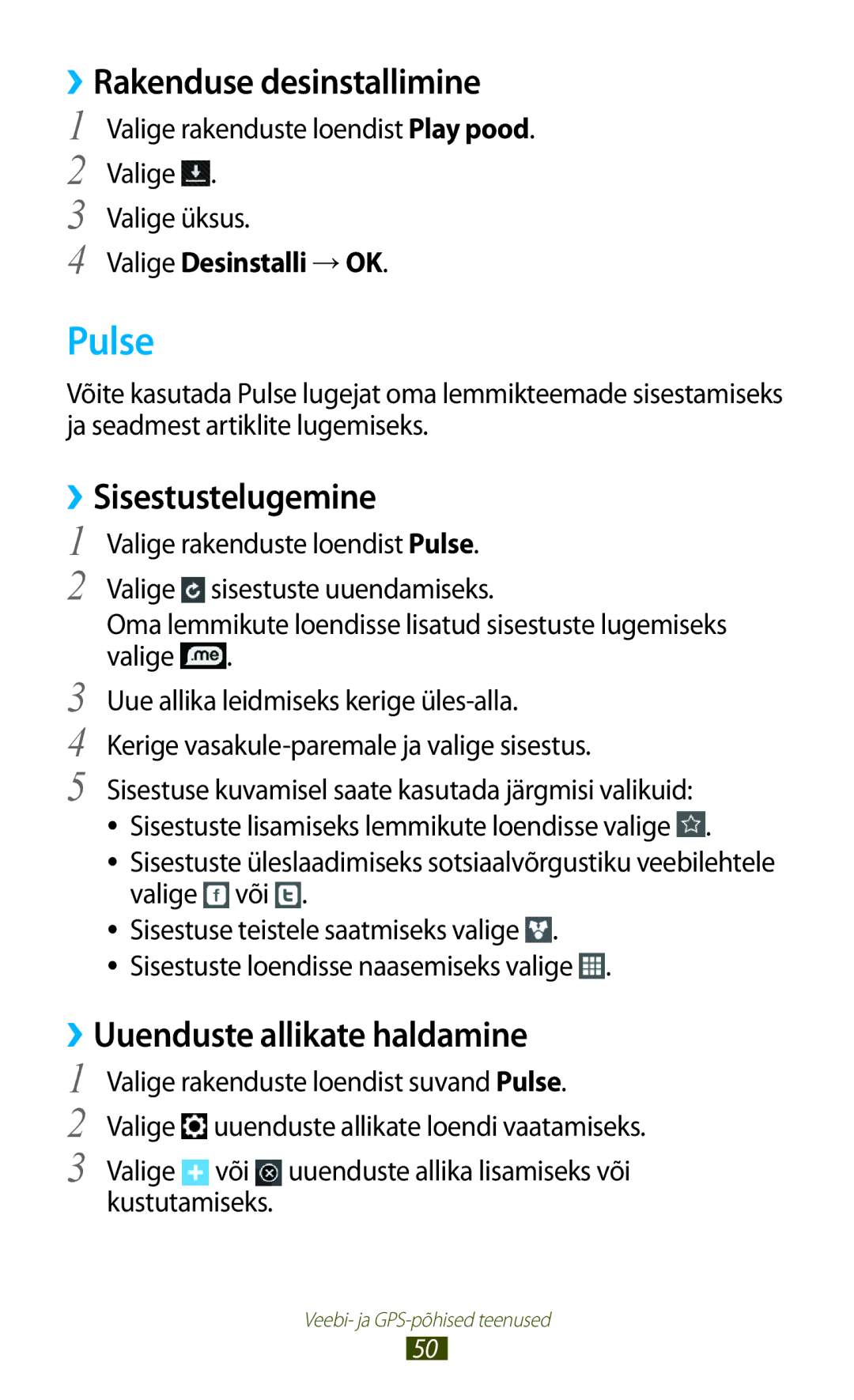 Samsung GT-P6200MAASEB manual Pulse, ››Sisestustelugemine, ››Uuenduste allikate haldamine, Valige Desinstalli → OK 