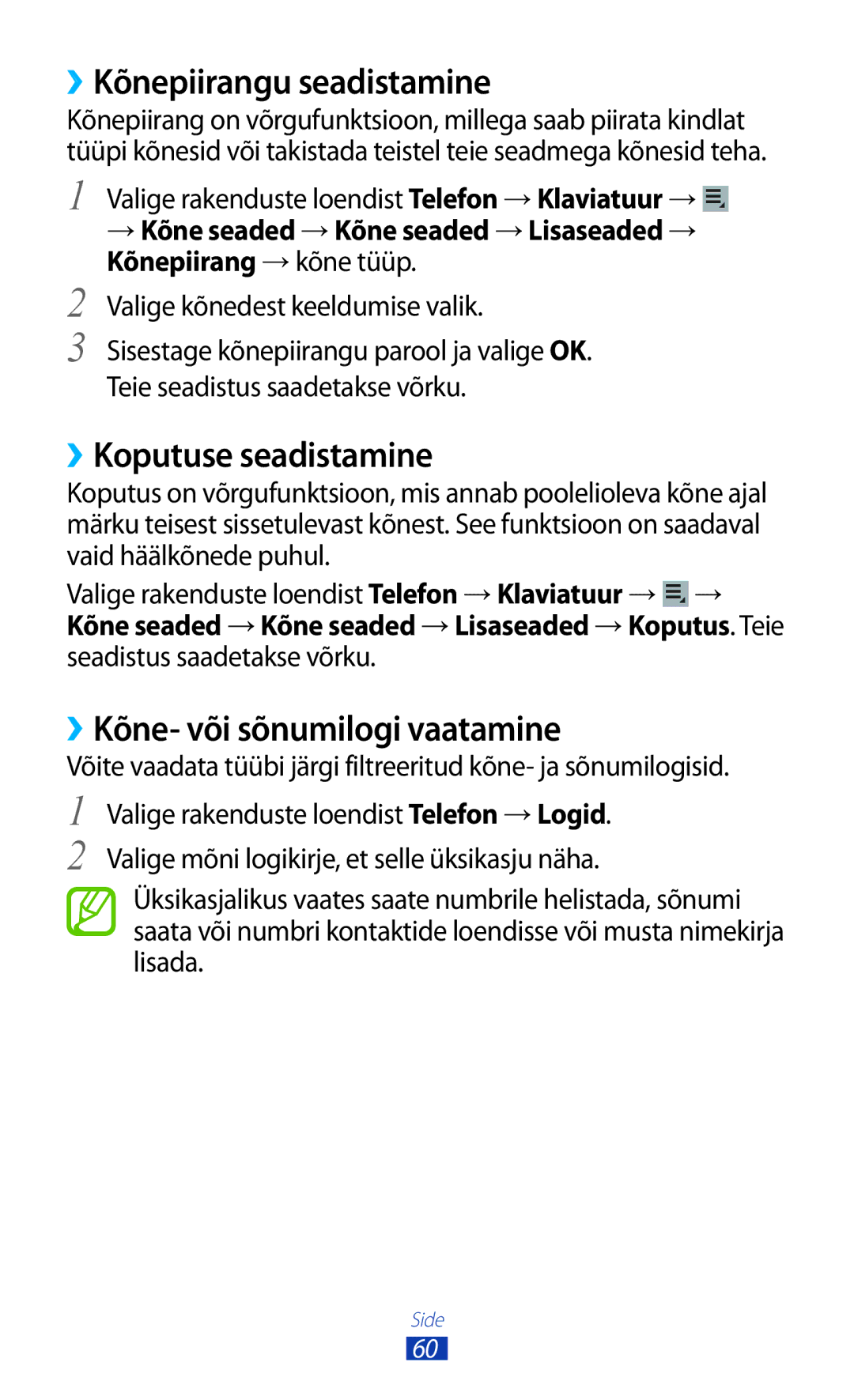 Samsung GT-P6200MAASEB manual ››Kõnepiirangu seadistamine, ››Koputuse seadistamine, ››Kõne- või sõnumilogi vaatamine 