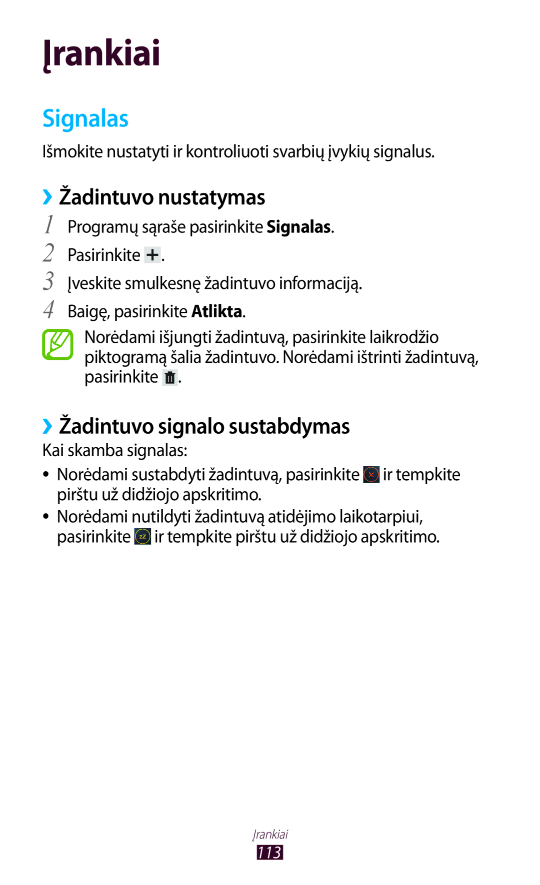 Samsung GT-P6200UWASEB, GT-P6200MAASEB manual Signalas, ››Žadintuvo nustatymas, ››Žadintuvo signalo sustabdymas 