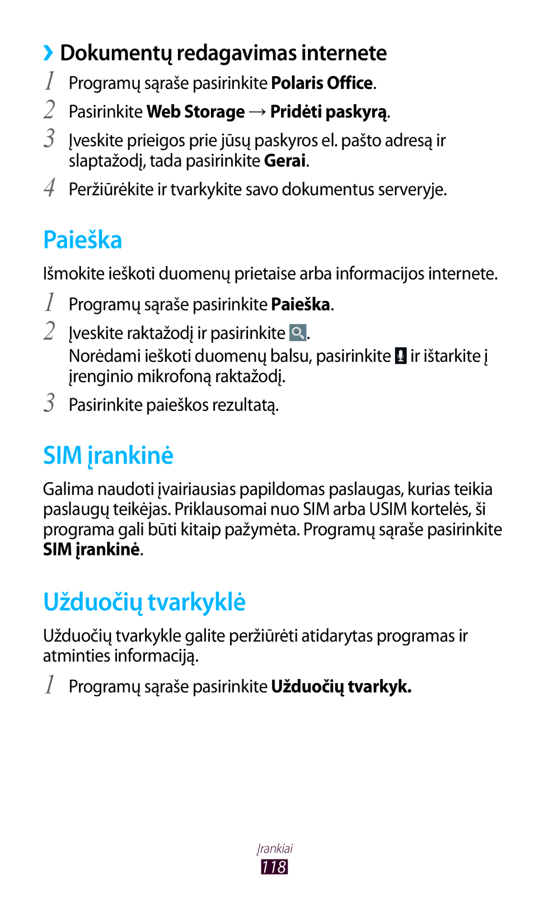 Samsung GT-P6200MAASEB, GT-P6200UWASEB manual Paieška, SIM įrankinė, Užduočių tvarkyklė, ››Dokumentų redagavimas internete 