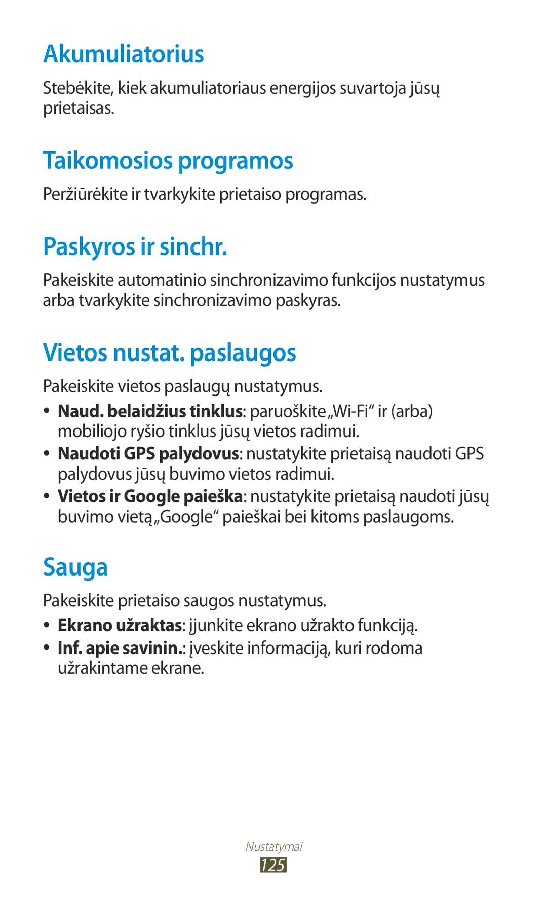 Samsung GT-P6200UWASEB manual Akumuliatorius, Taikomosios programos, Paskyros ir sinchr, Vietos nustat. paslaugos, Sauga 