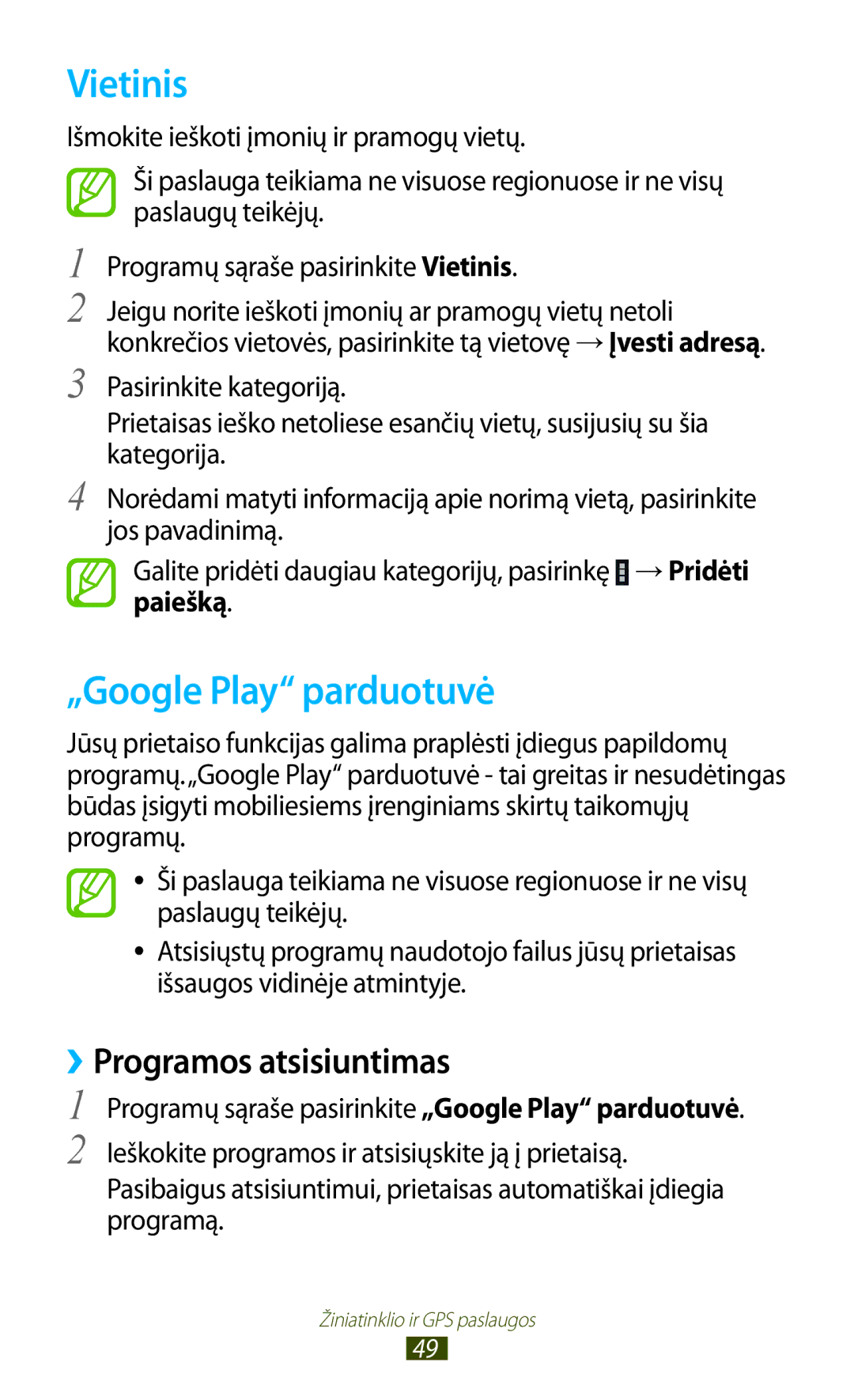 Samsung GT-P6200UWASEB, GT-P6200MAASEB manual Vietinis, „Google Play parduotuvė 