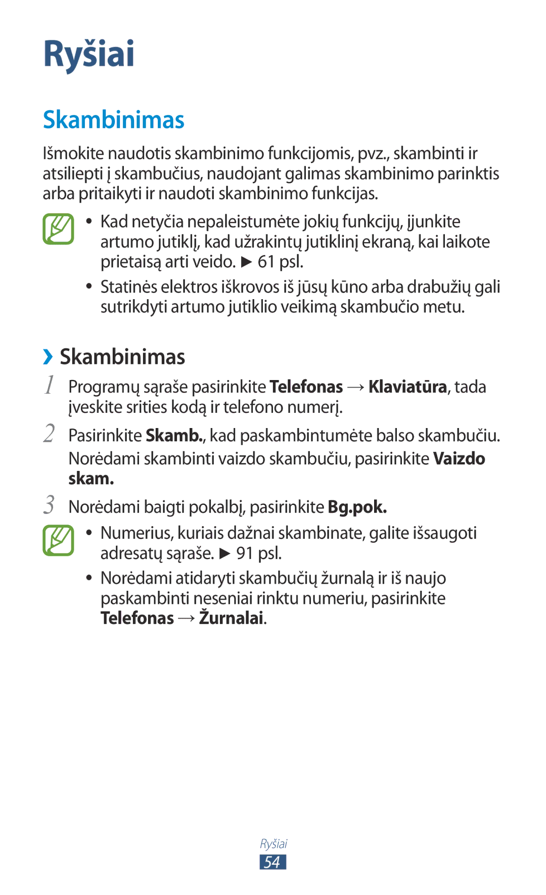 Samsung GT-P6200MAASEB, GT-P6200UWASEB manual ››Skambinimas, Telefonas → Žurnalai 