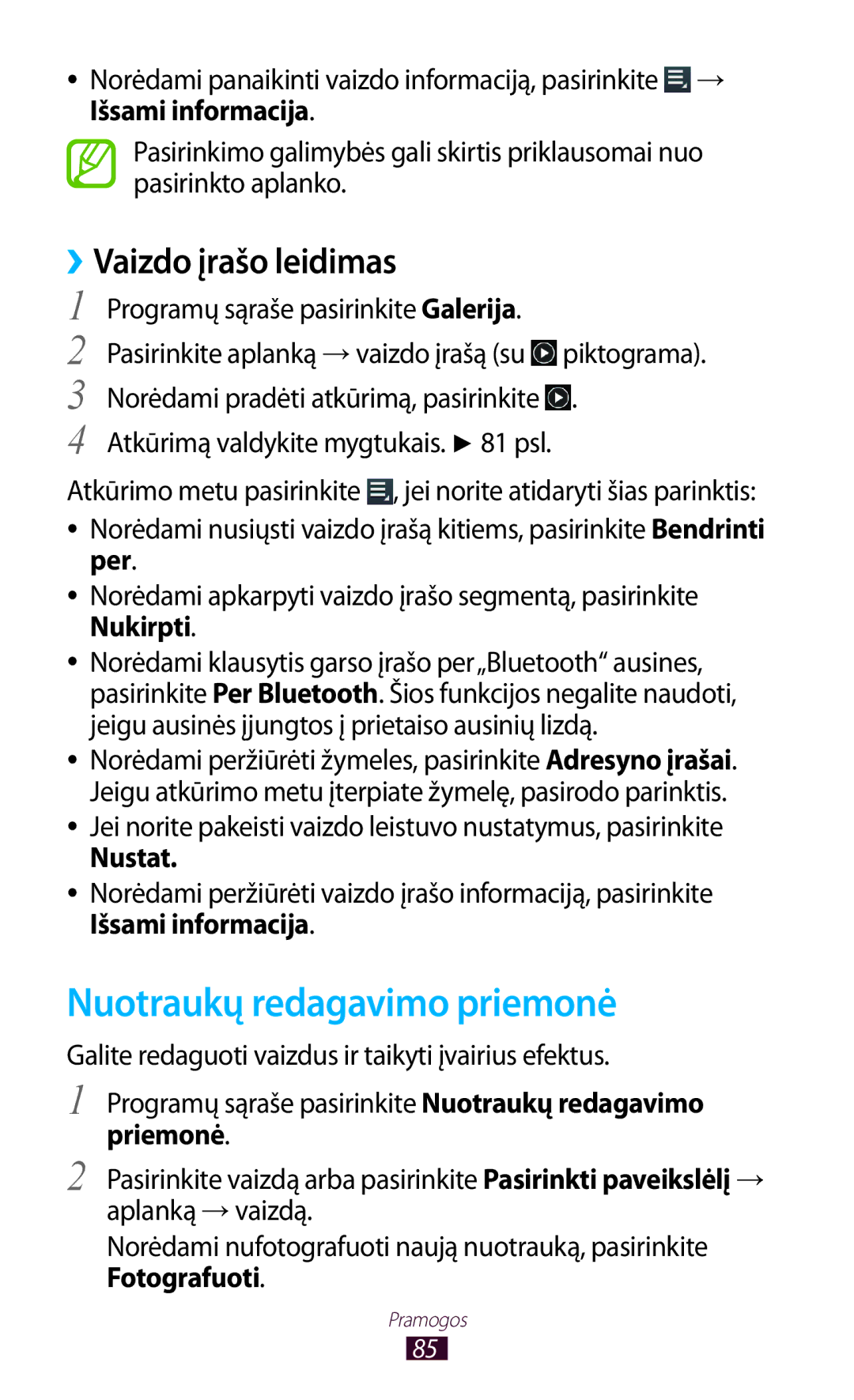 Samsung GT-P6200UWASEB, GT-P6200MAASEB manual Nuotraukų redagavimo priemonė, ››Vaizdo įrašo leidimas 