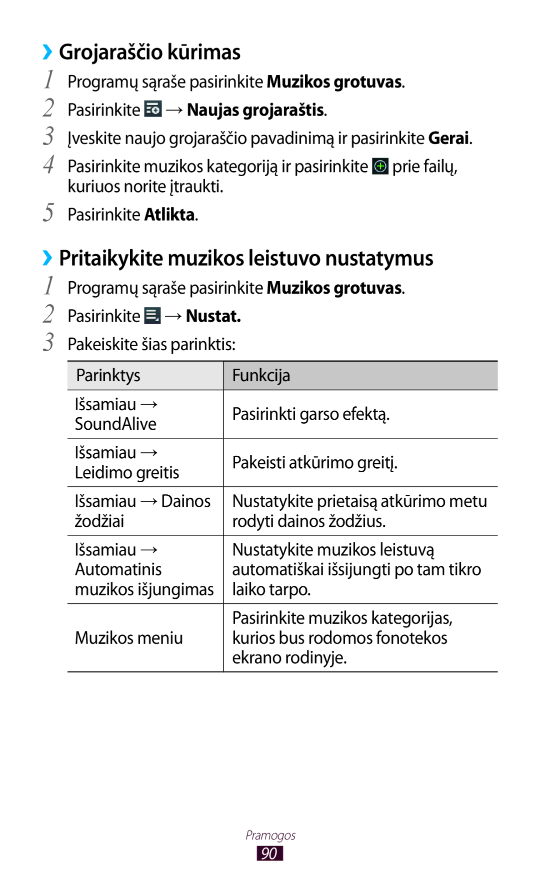 Samsung GT-P6200MAASEB Grojaraščio kūrimas, ››Pritaikykite muzikos leistuvo nustatymus, Pasirinkite → Naujas grojaraštis 