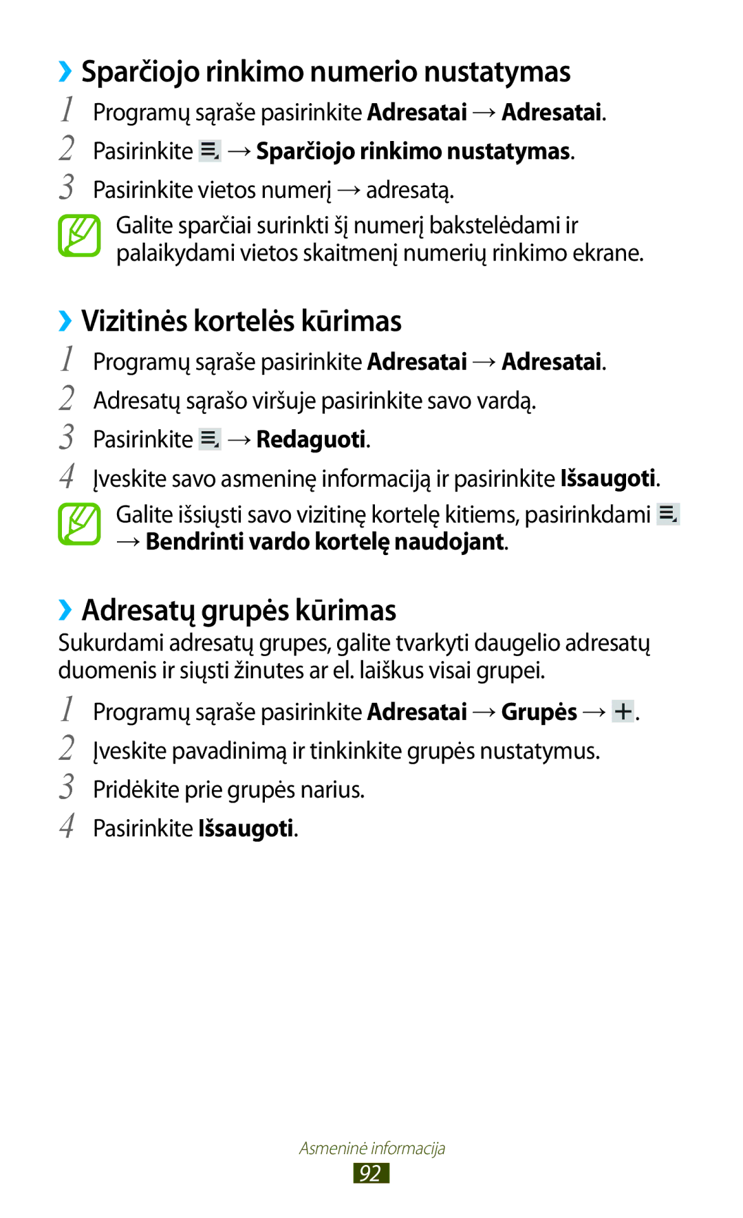 Samsung GT-P6200MAASEB ››Sparčiojo rinkimo numerio nustatymas, ››Vizitinės kortelės kūrimas, ››Adresatų grupės kūrimas 