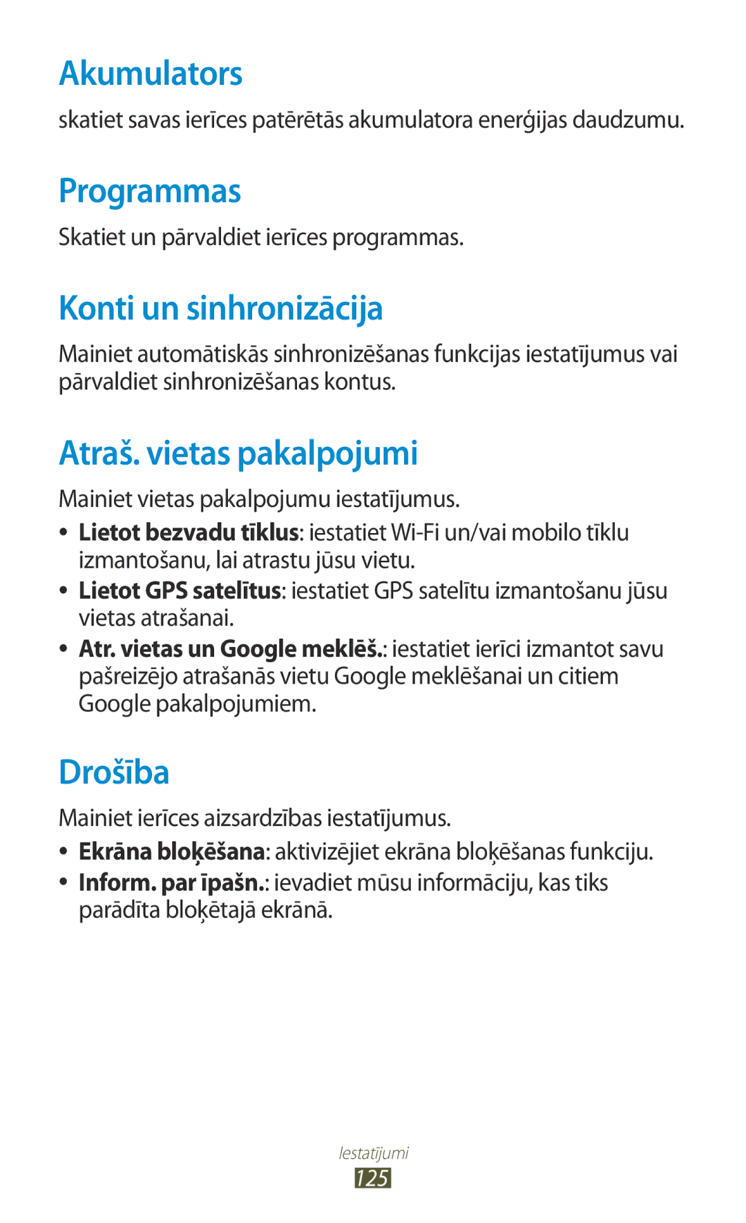 Samsung GT-P6200UWASEB manual Akumulators, Programmas, Konti un sinhronizācija, Atraš. vietas pakalpojumi, Drošība 