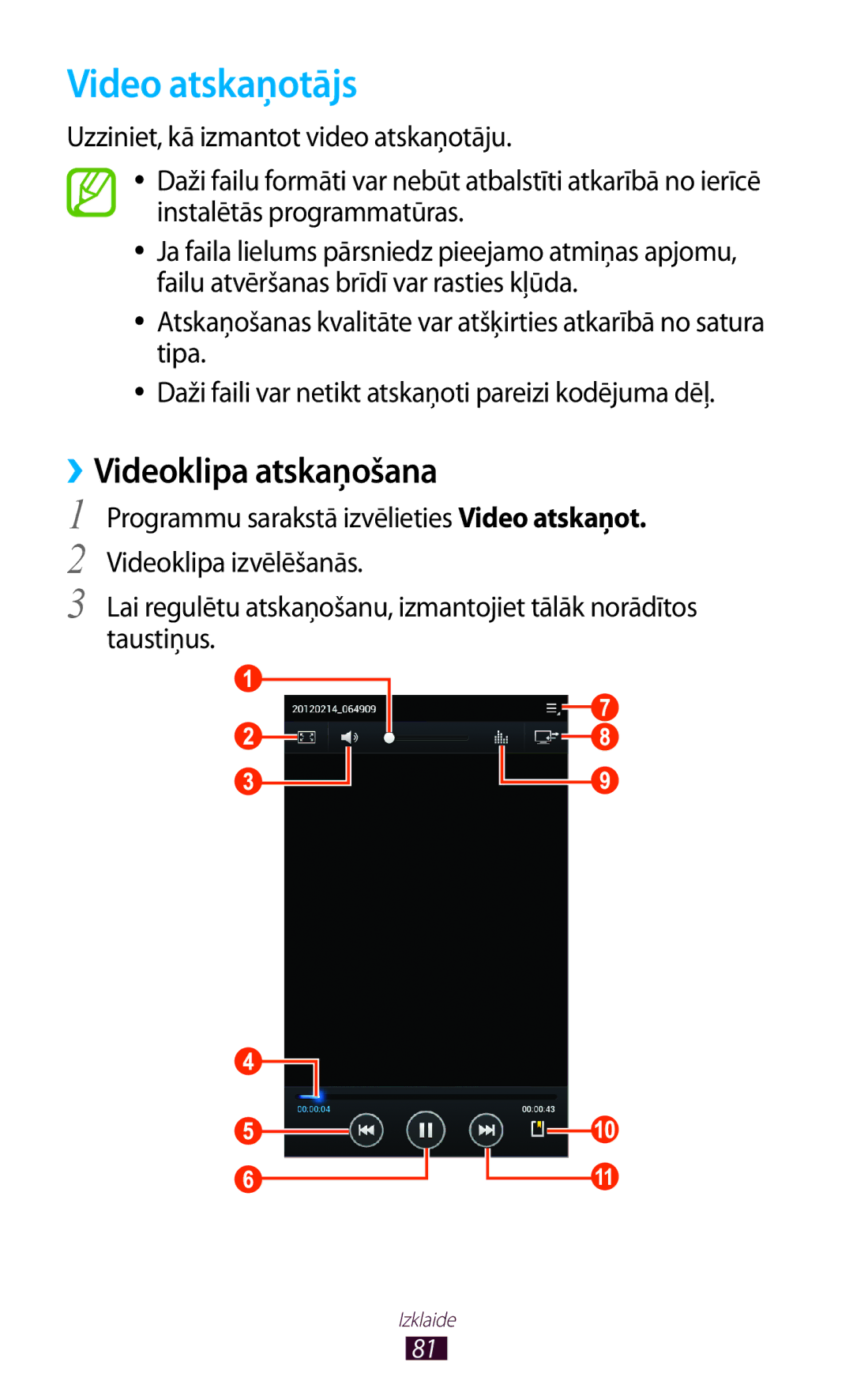 Samsung GT-P6200UWASEB, GT-P6200MAASEB manual Video atskaņotājs, ››Videoklipa atskaņošana 