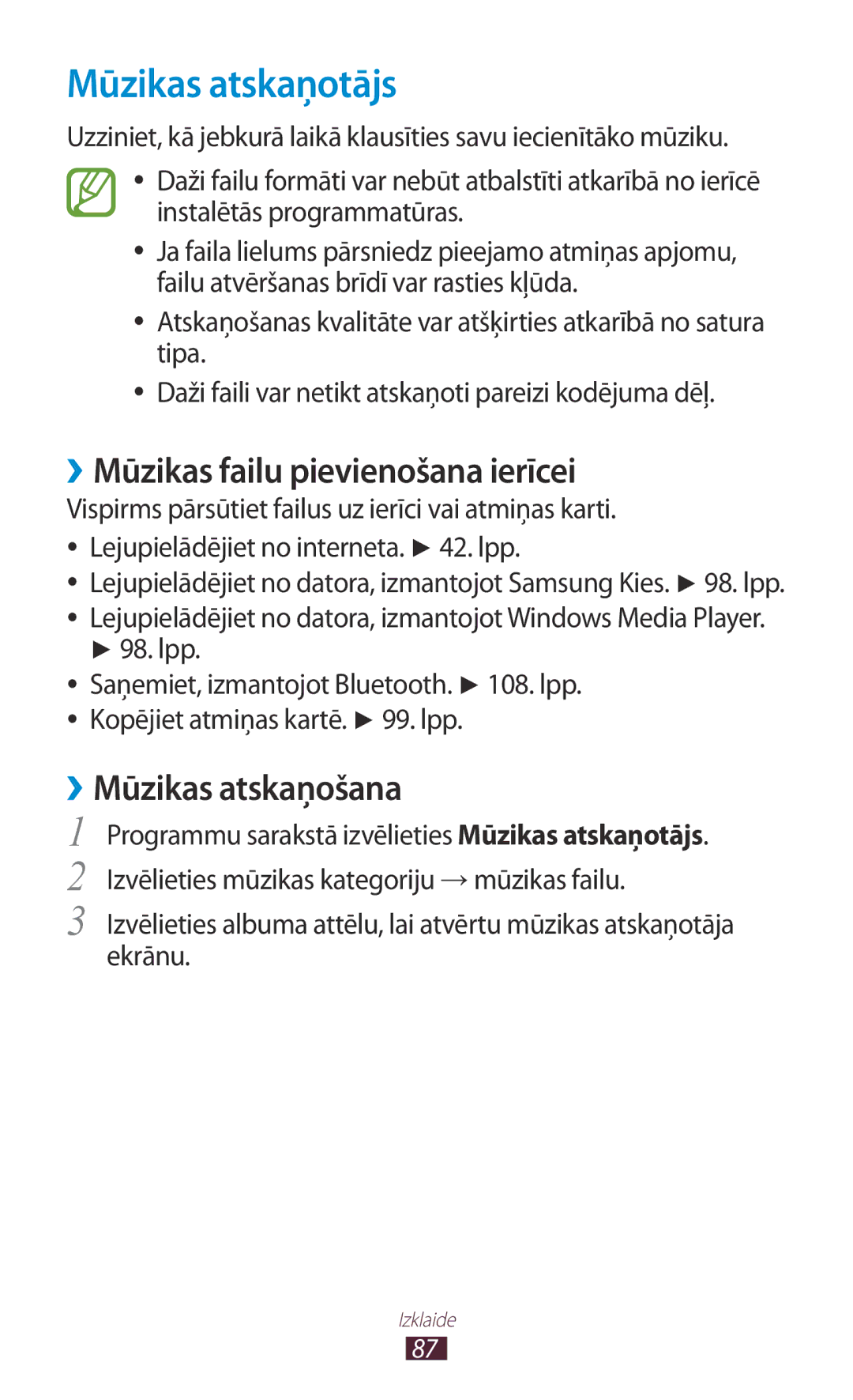 Samsung GT-P6200UWASEB, GT-P6200MAASEB Mūzikas atskaņotājs, ››Mūzikas failu pievienošana ierīcei, ››Mūzikas atskaņošana 