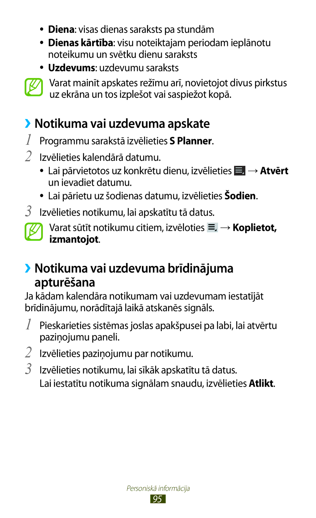 Samsung GT-P6200UWASEB, GT-P6200MAASEB ››Notikuma vai uzdevuma apskate, ››Notikuma vai uzdevuma brīdinājuma apturēšana 