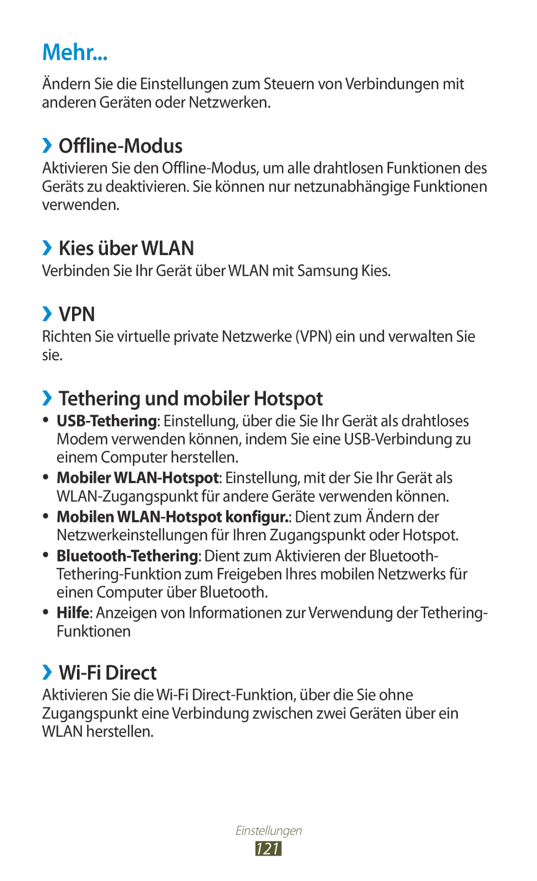 Samsung GT-P6200MAADBT manual Mehr, ››Offline-Modus, ››Kies über Wlan, ››Tethering und mobiler Hotspot, ››Wi-Fi Direct 