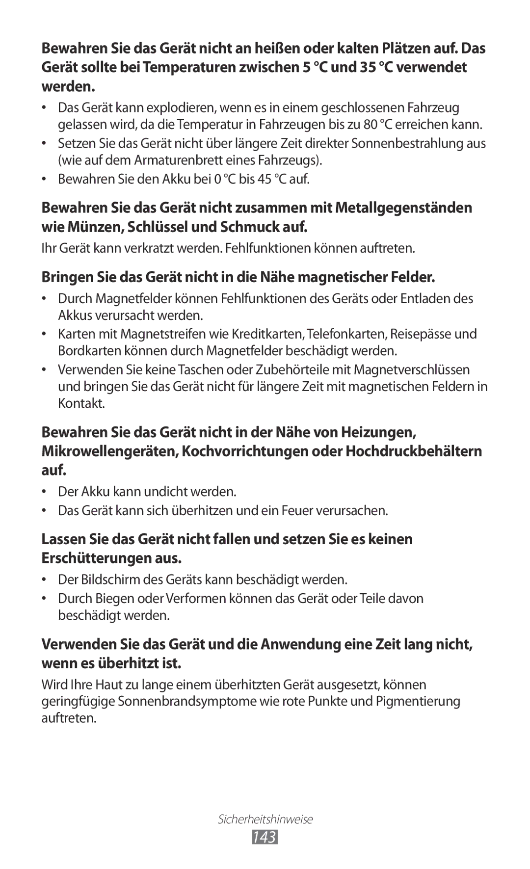 Samsung GT-P6200MAAATO, GT-P6200UWAATO, GT-P6200MAADBT 143, Bringen Sie das Gerät nicht in die Nähe magnetischer Felder 