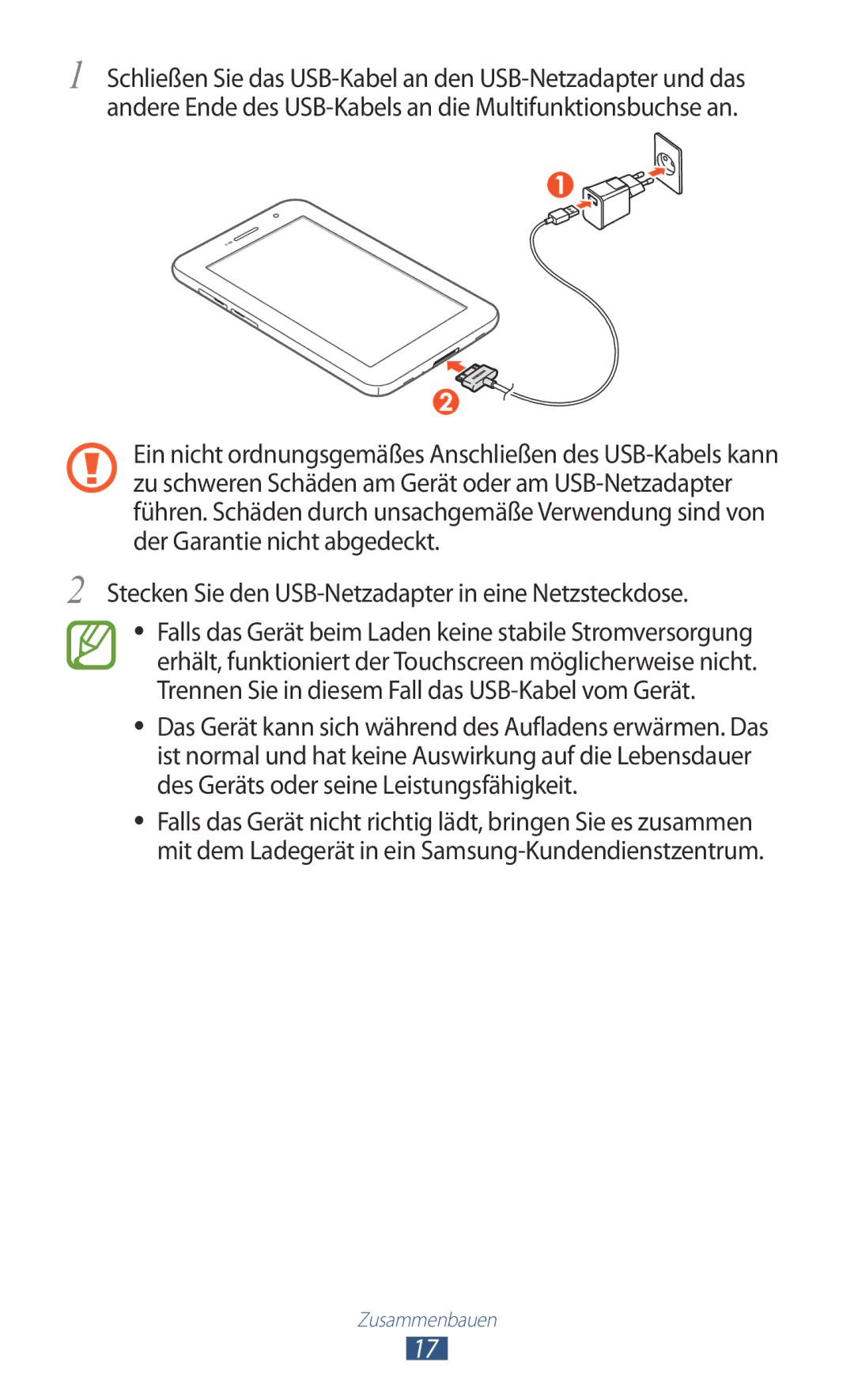 Samsung GT-P6200UWADBT, GT-P6200UWAATO, GT-P6200MAADBT, GT-P6200MAAATO Stecken Sie den USB-Netzadapter in eine Netzsteckdose 