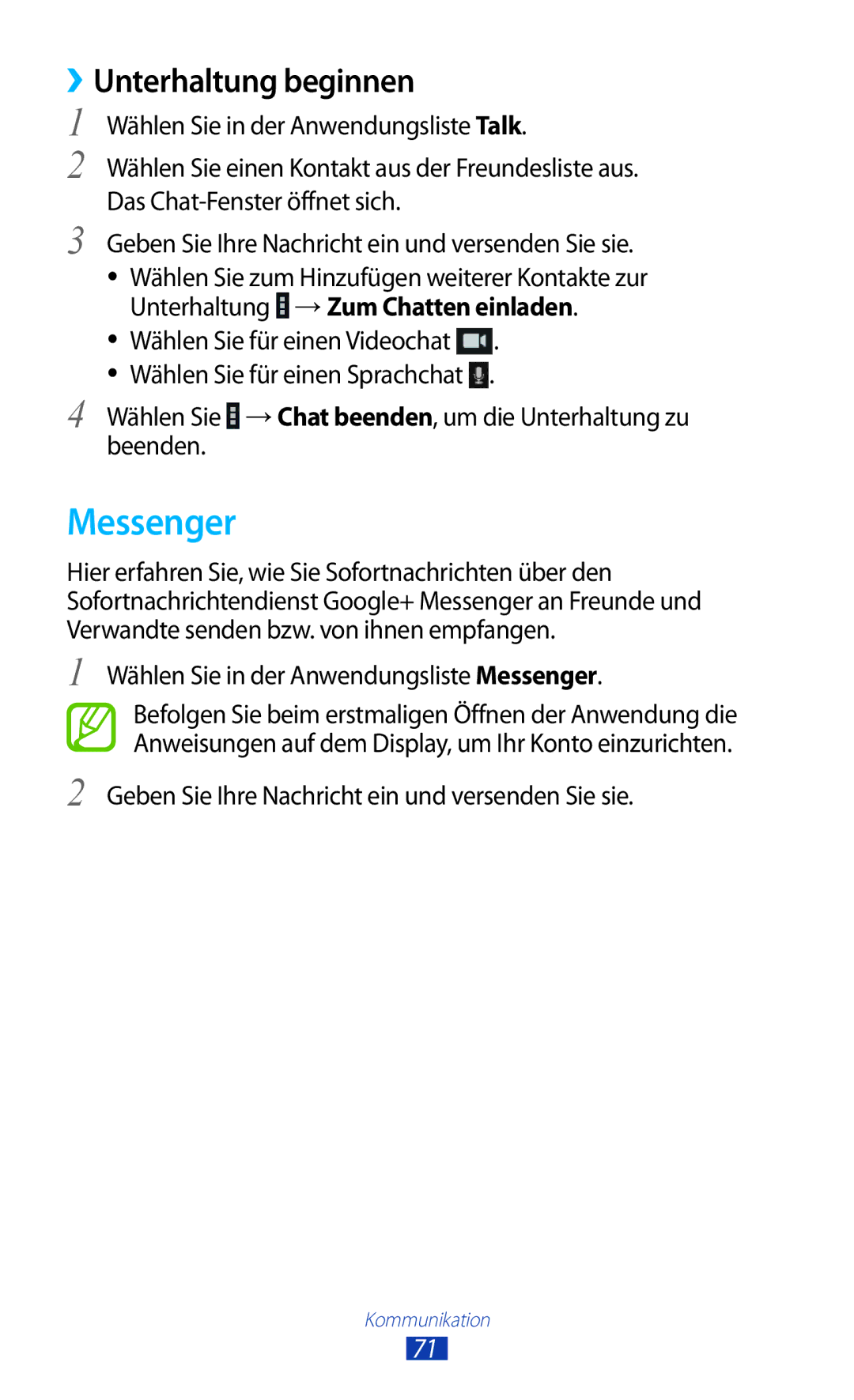 Samsung GT-P6200MAADBT, GT-P6200UWAATO manual Messenger, ››Unterhaltung beginnen, Wählen Sie in der Anwendungsliste Talk 