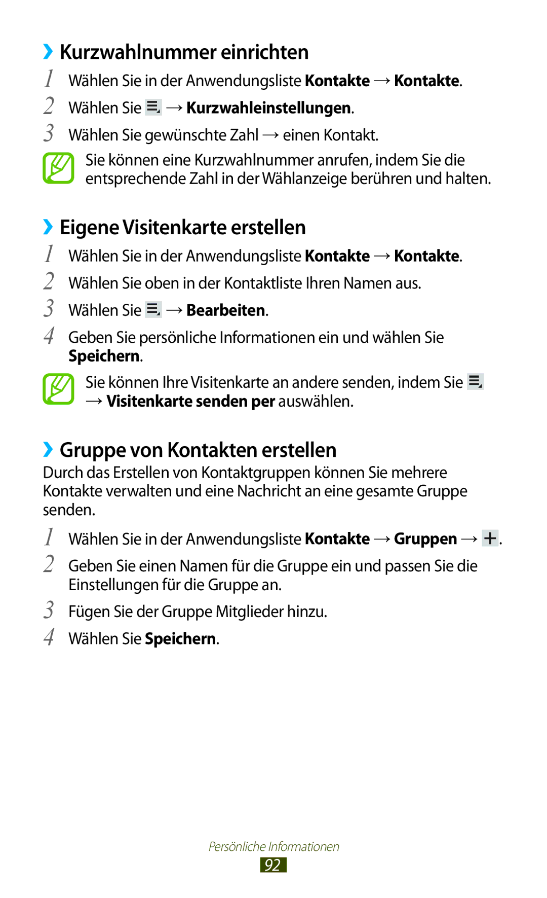 Samsung GT-P6200UWADBT ››Kurzwahlnummer einrichten, ››Eigene Visitenkarte erstellen, ››Gruppe von Kontakten erstellen 